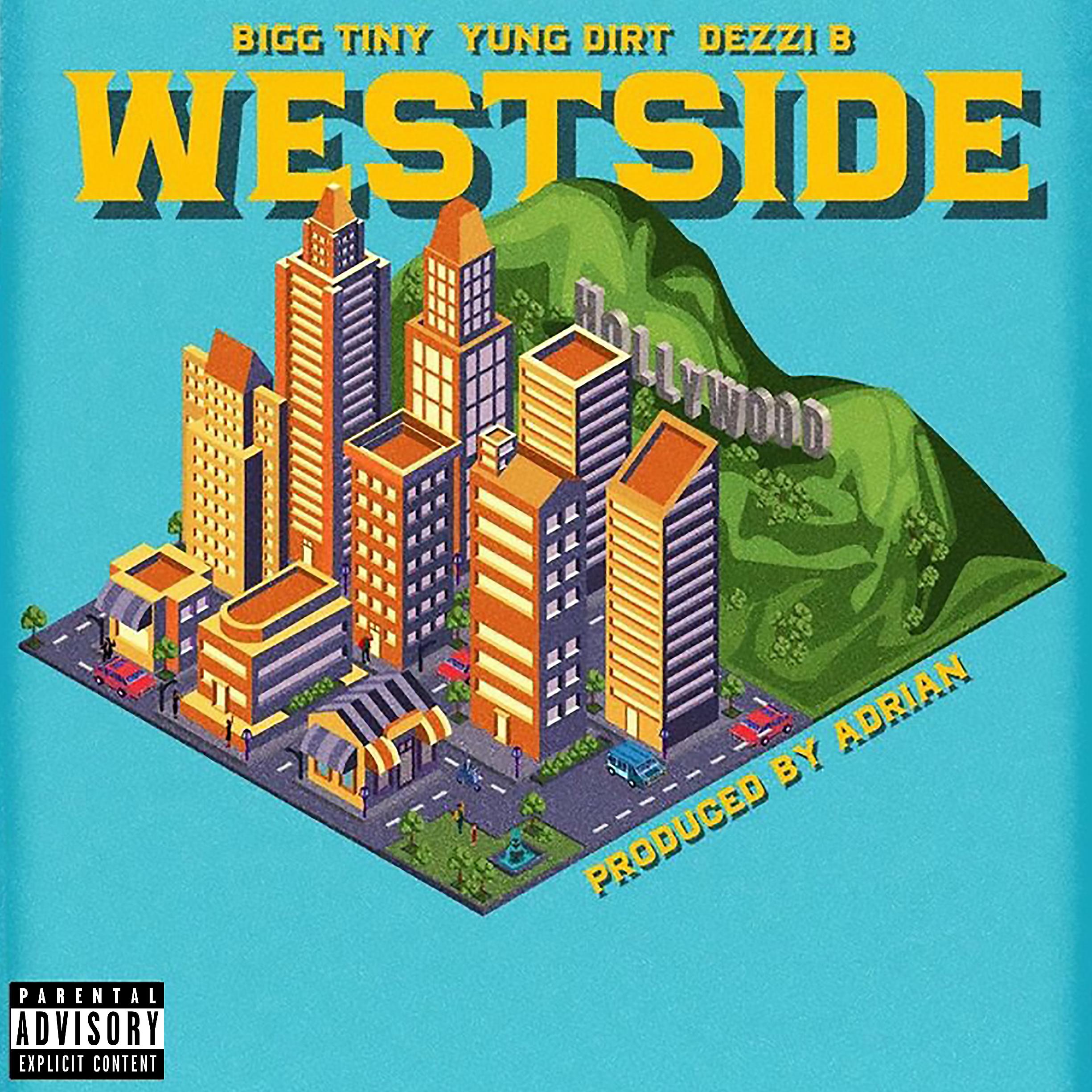 Постер альбома Westside (feat. Yung Dirt & Dezzi B)