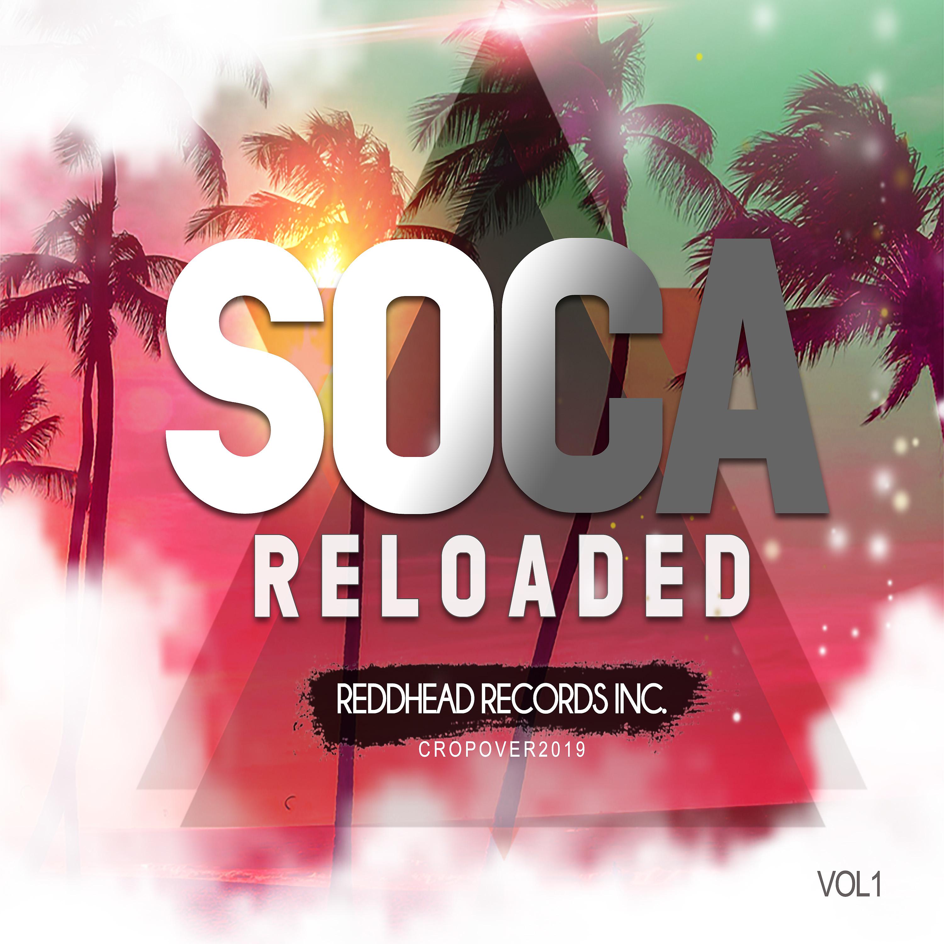 Постер альбома Soca Reloaded, Vol. 1
