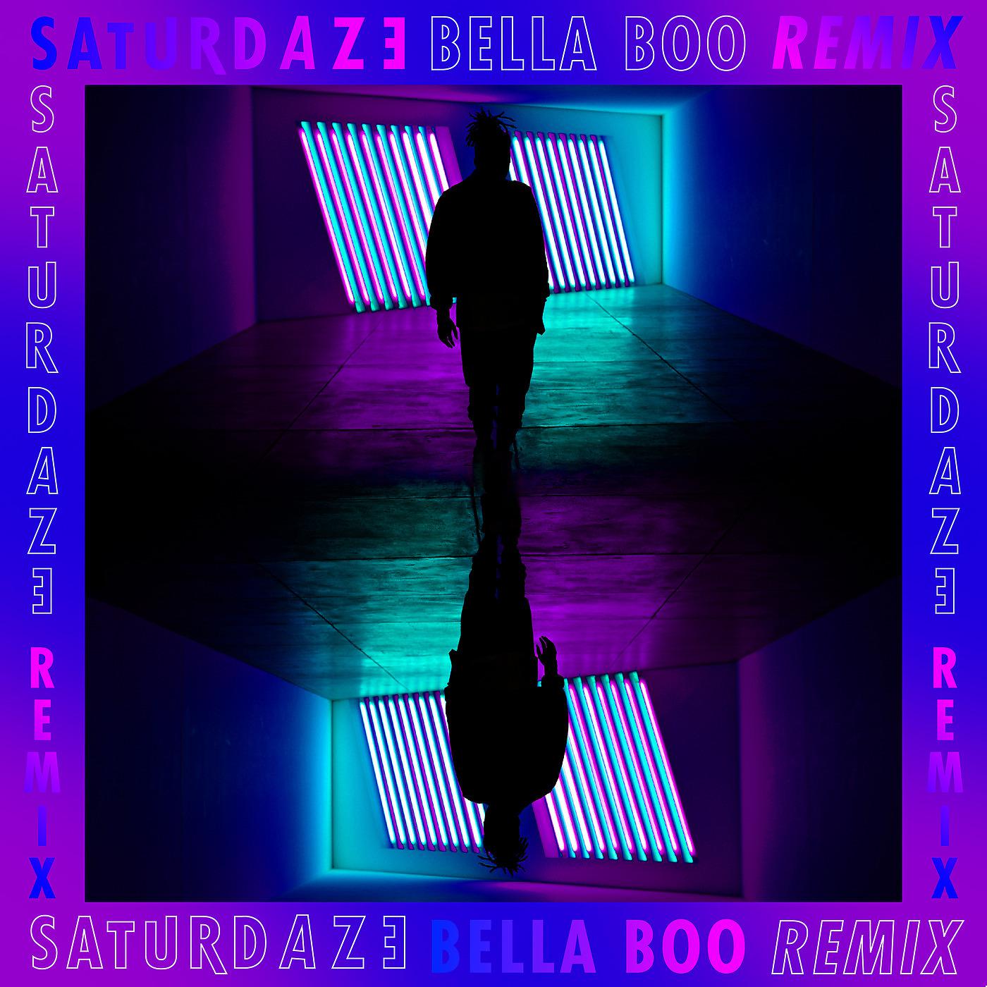 Постер альбома Saturdaze [Bella Boo Remix]