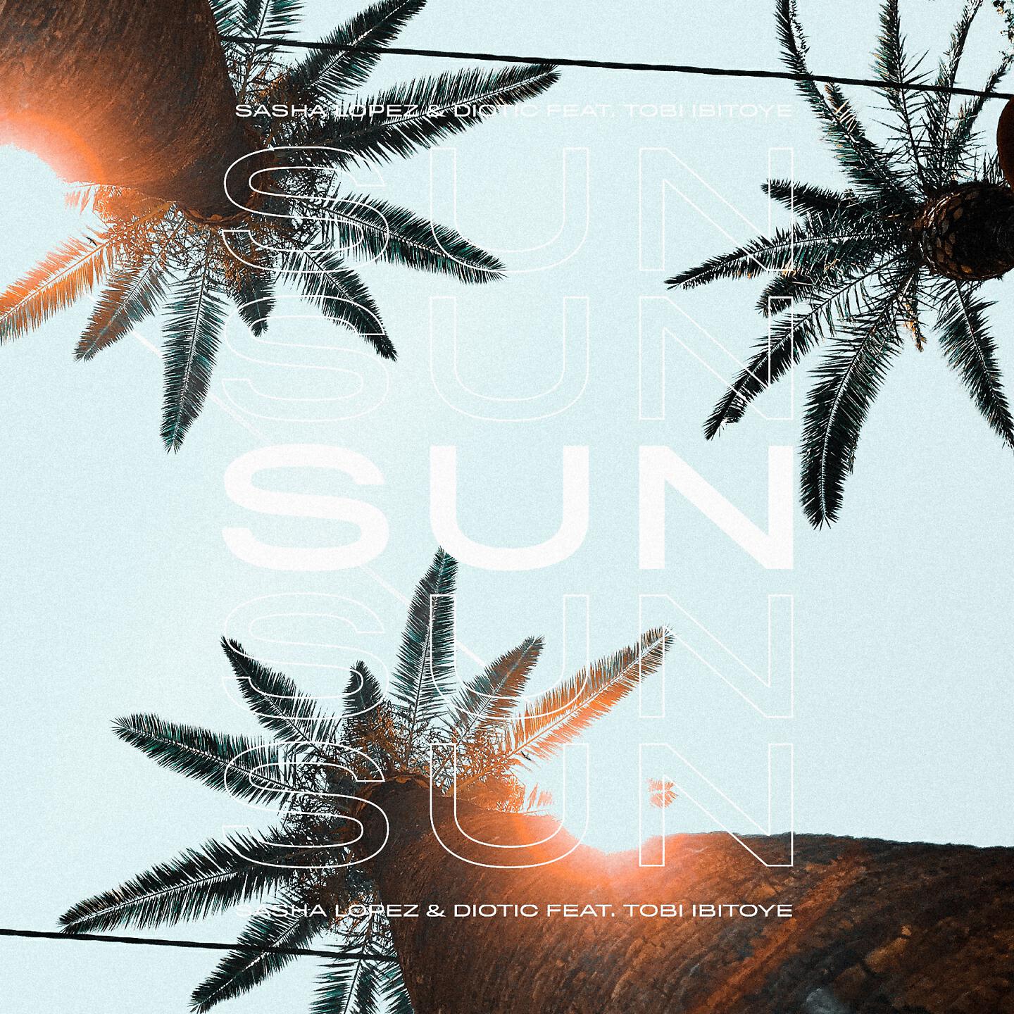 Sasha Lopez - Sun