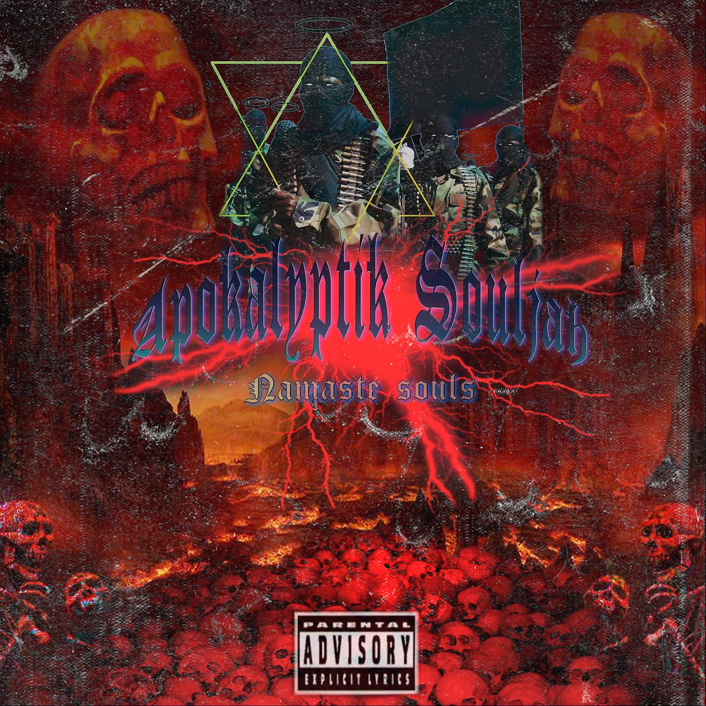 Постер альбома Apokalyptik Souljah