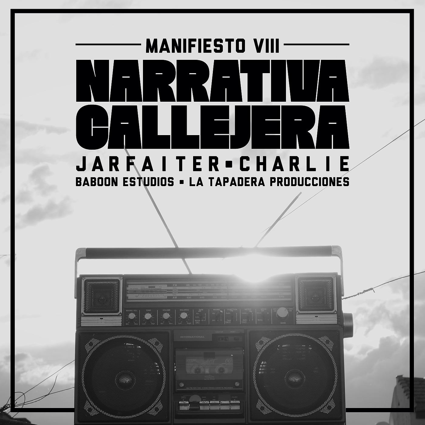 Постер альбома Narrativa Callejera (Manifesto 8)