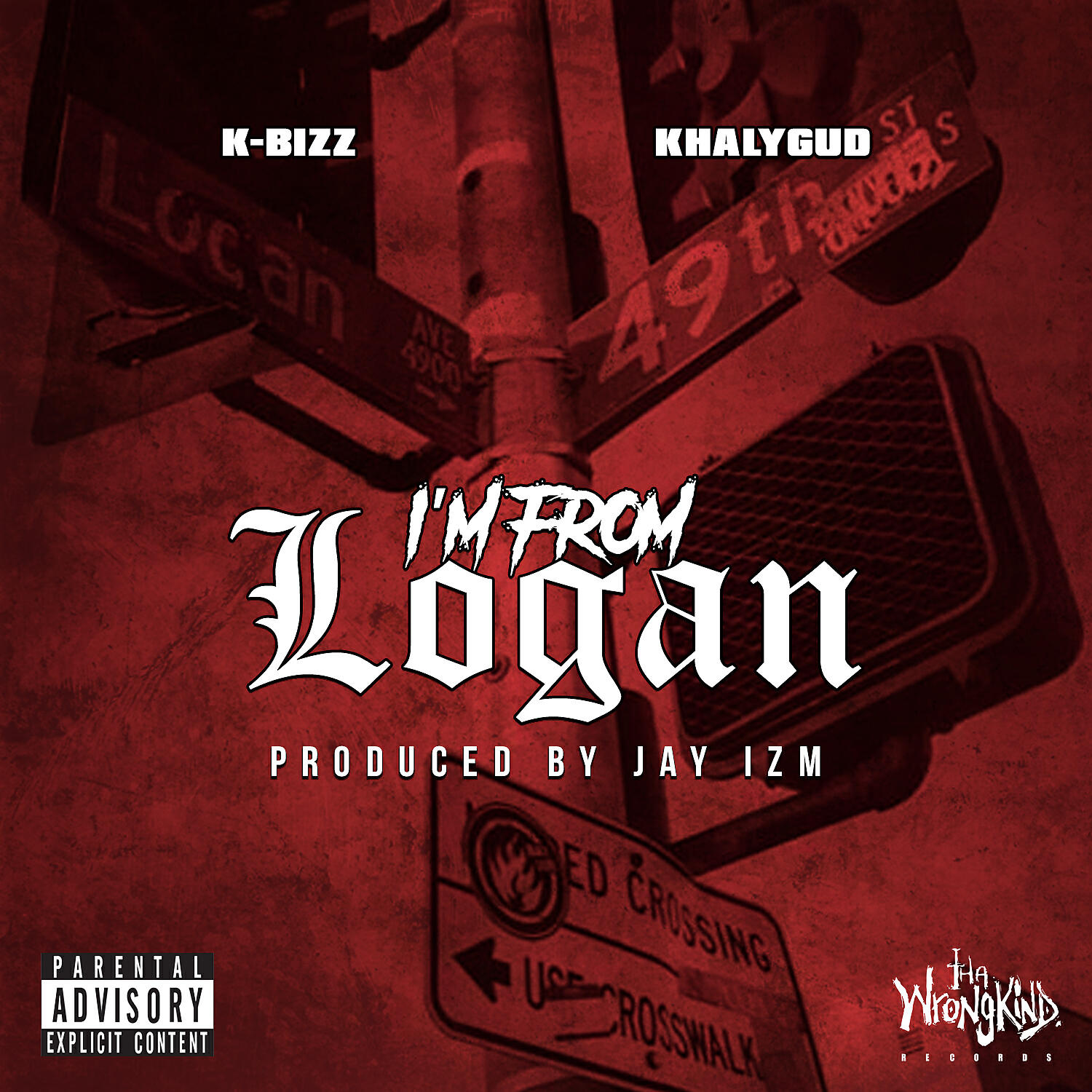K-Bizz - I'm From Logan (feat. Khalygud)