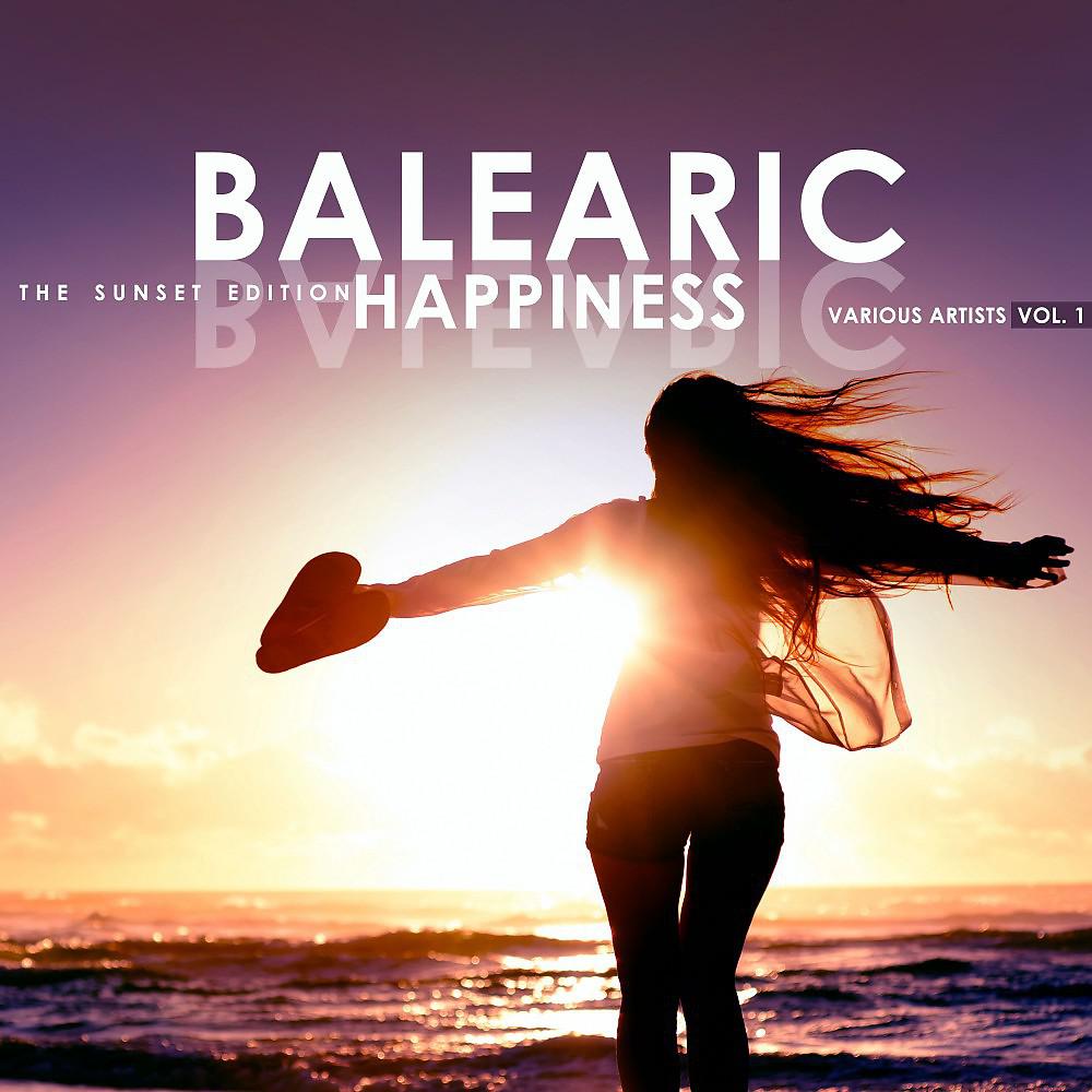 Постер альбома Balearic Happiness, Vol. 1 (The Sunset Edition)