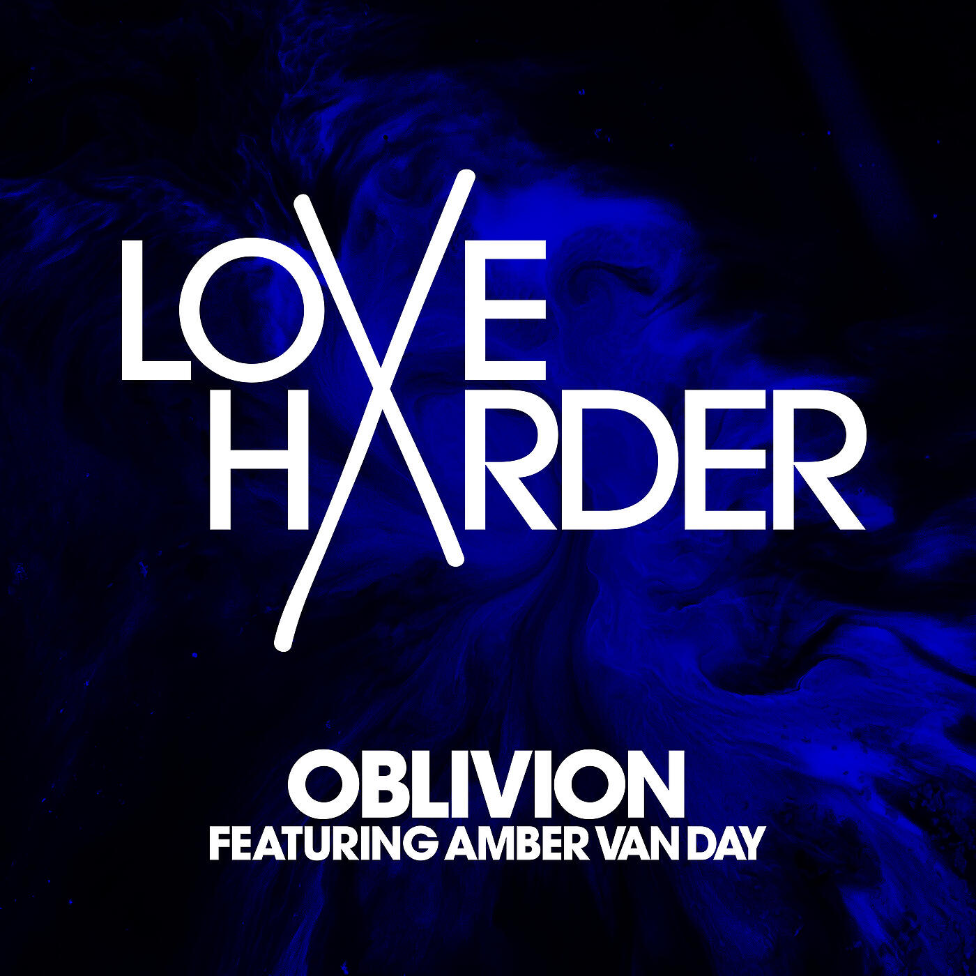 Love Harder - Oblivion