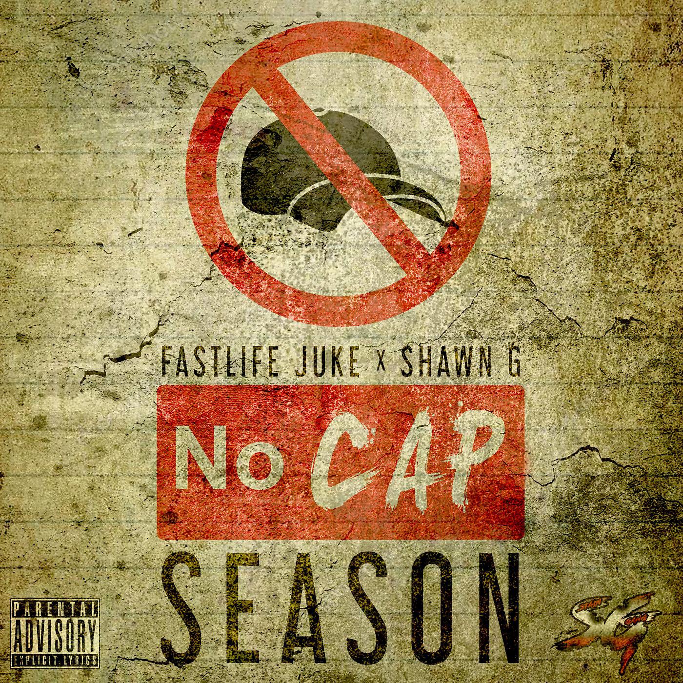 Fastlife Juke & Shawn G - No Cap