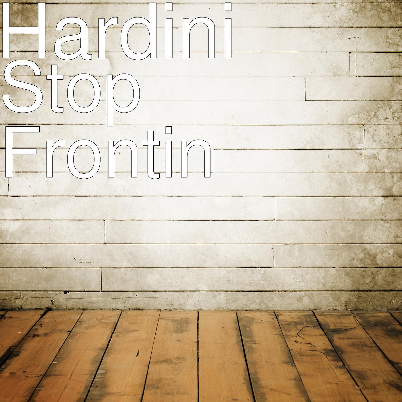 Постер альбома Stop Frontin