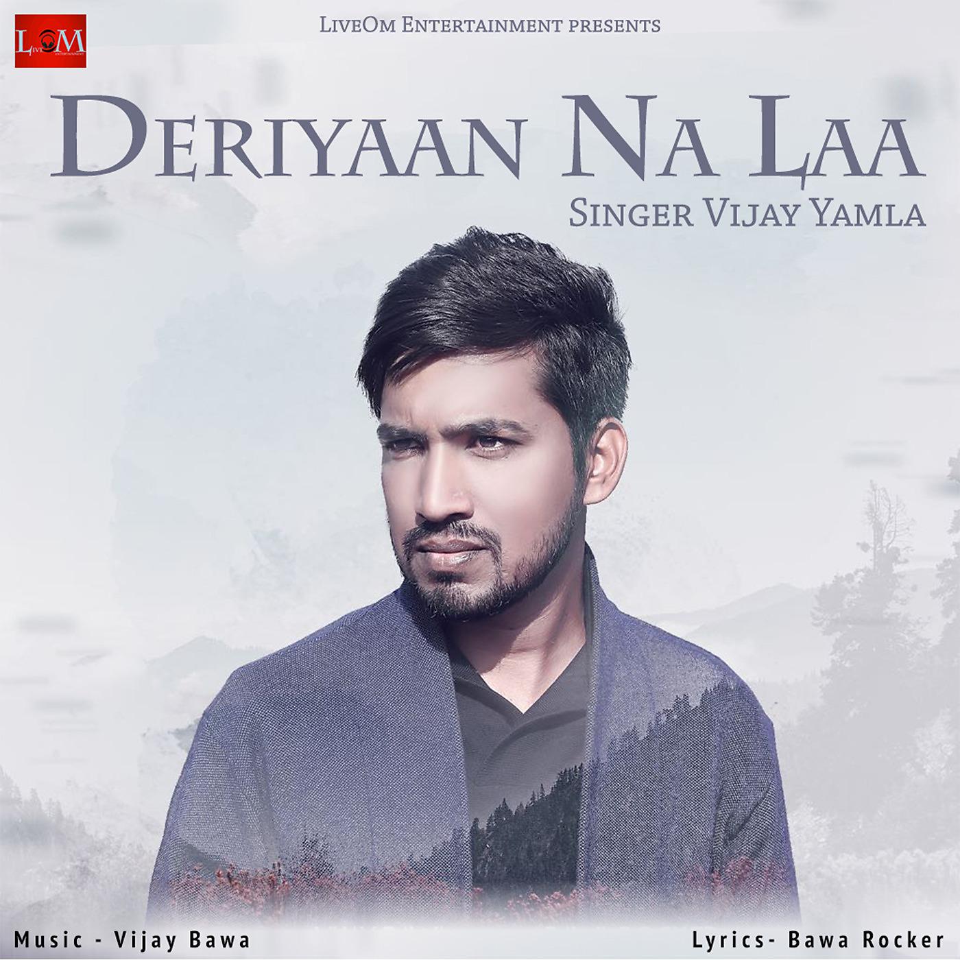 Постер альбома Deriyaan Na Laa