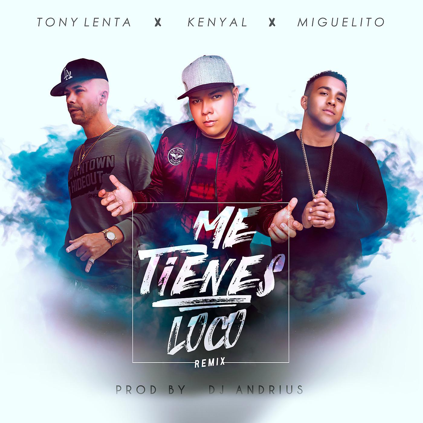 Постер альбома Me Tienes Loco (Remix)
