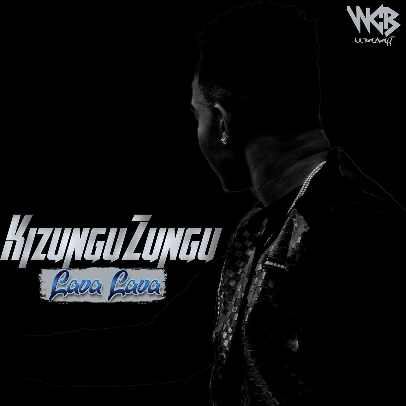 Lava Lava - Kizunguzungu