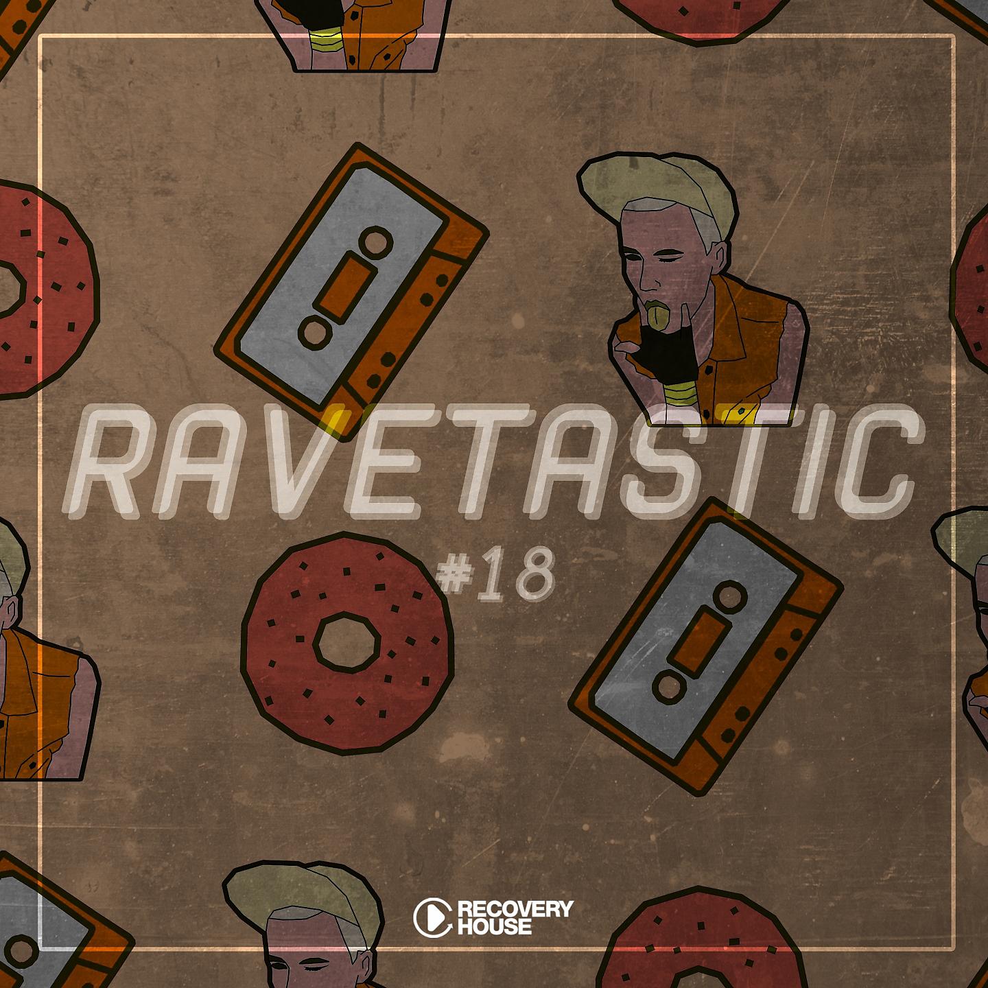 Постер альбома Ravetastic #18