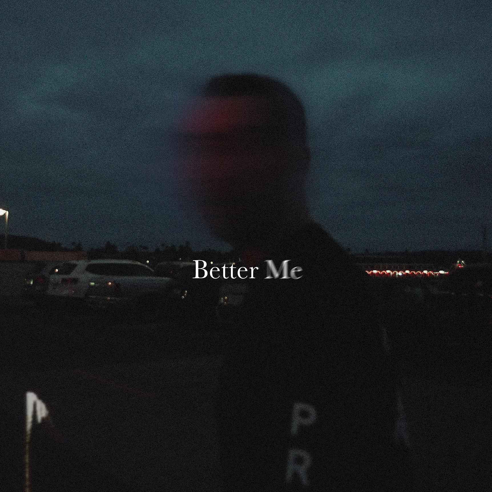 Постер альбома Better Me