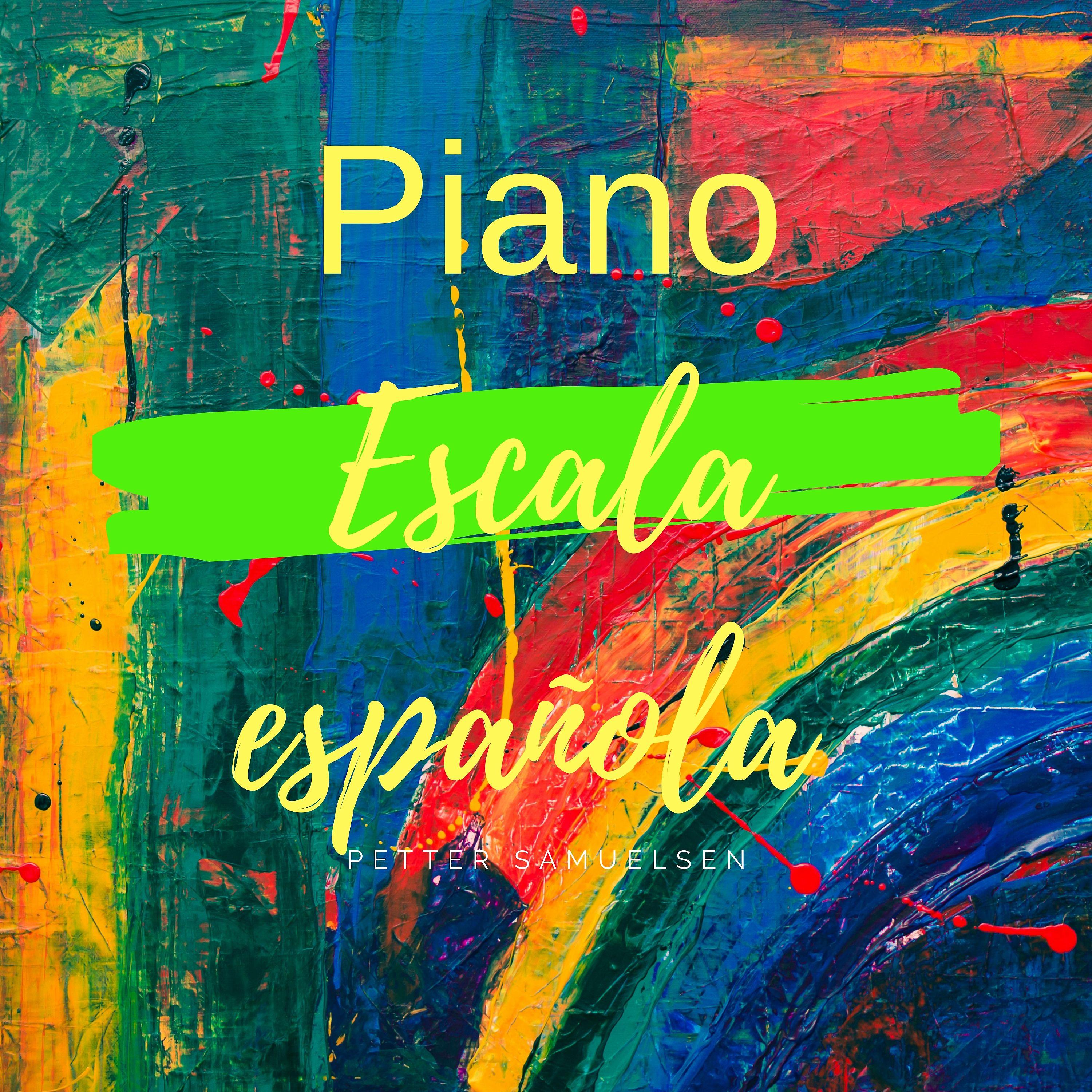 Petter Samuelsen - Piano escala española