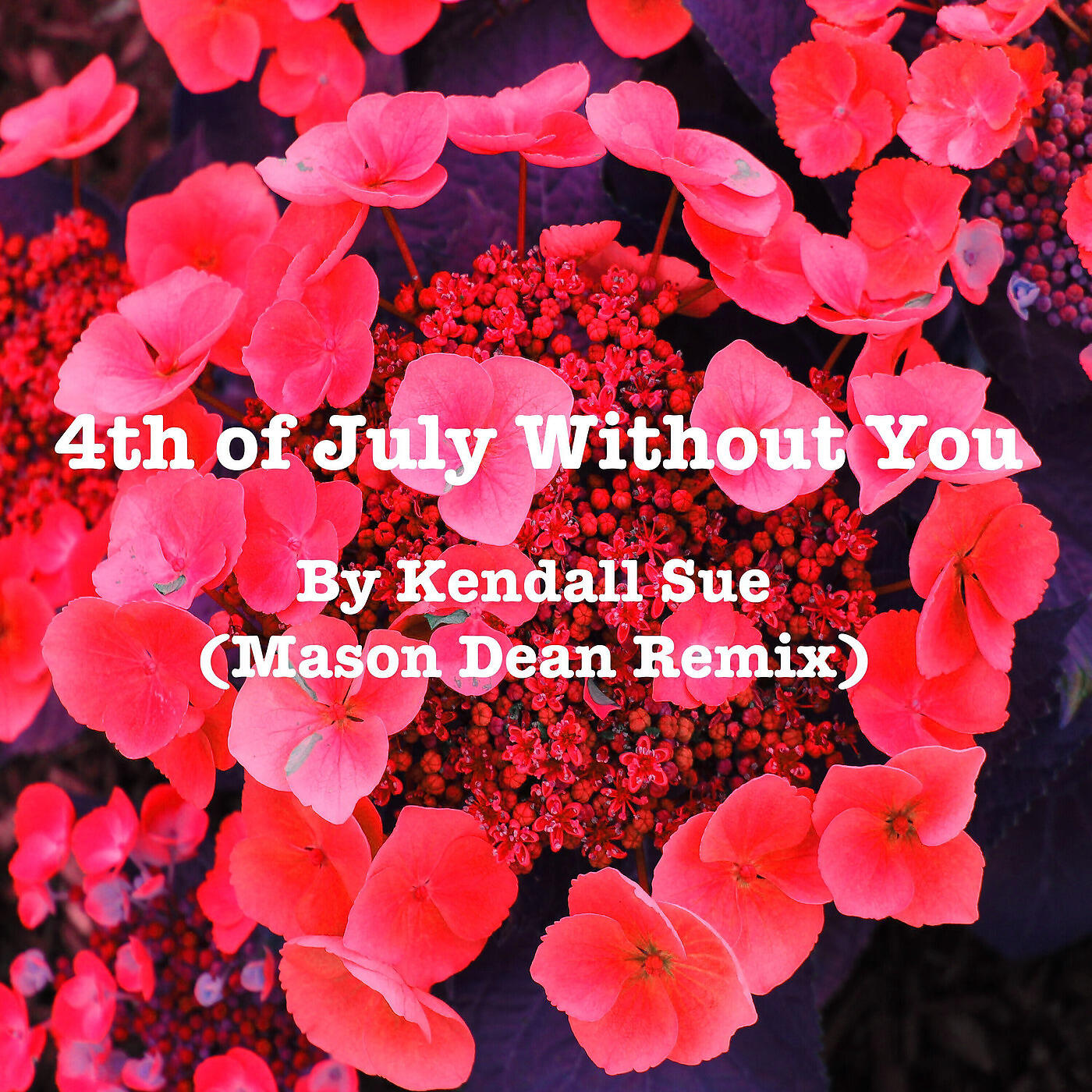 Kendall Sue - 4th of July Without You (Mason Dean Remix)