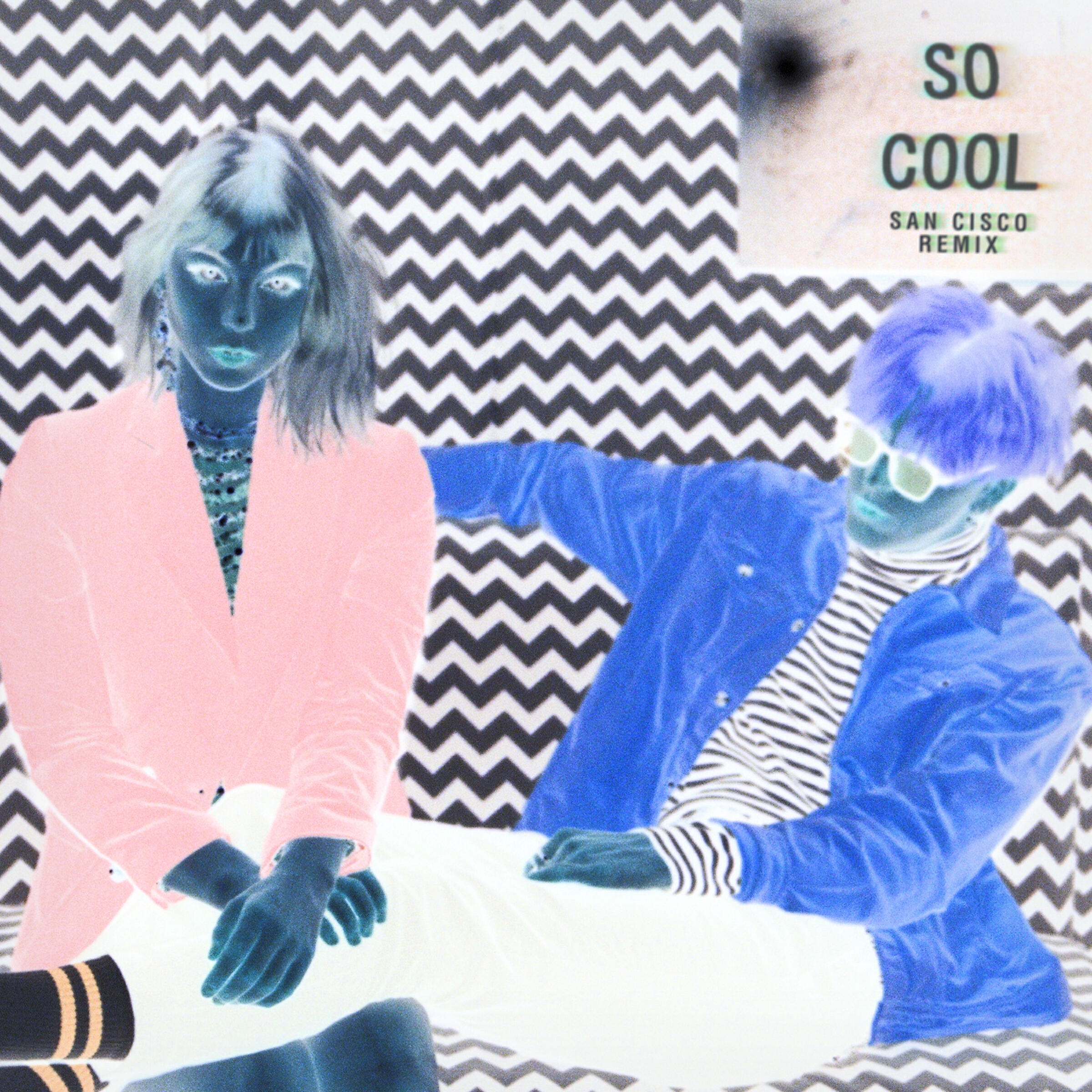 Mannequin Online - So Cool (San Cisco Remix)