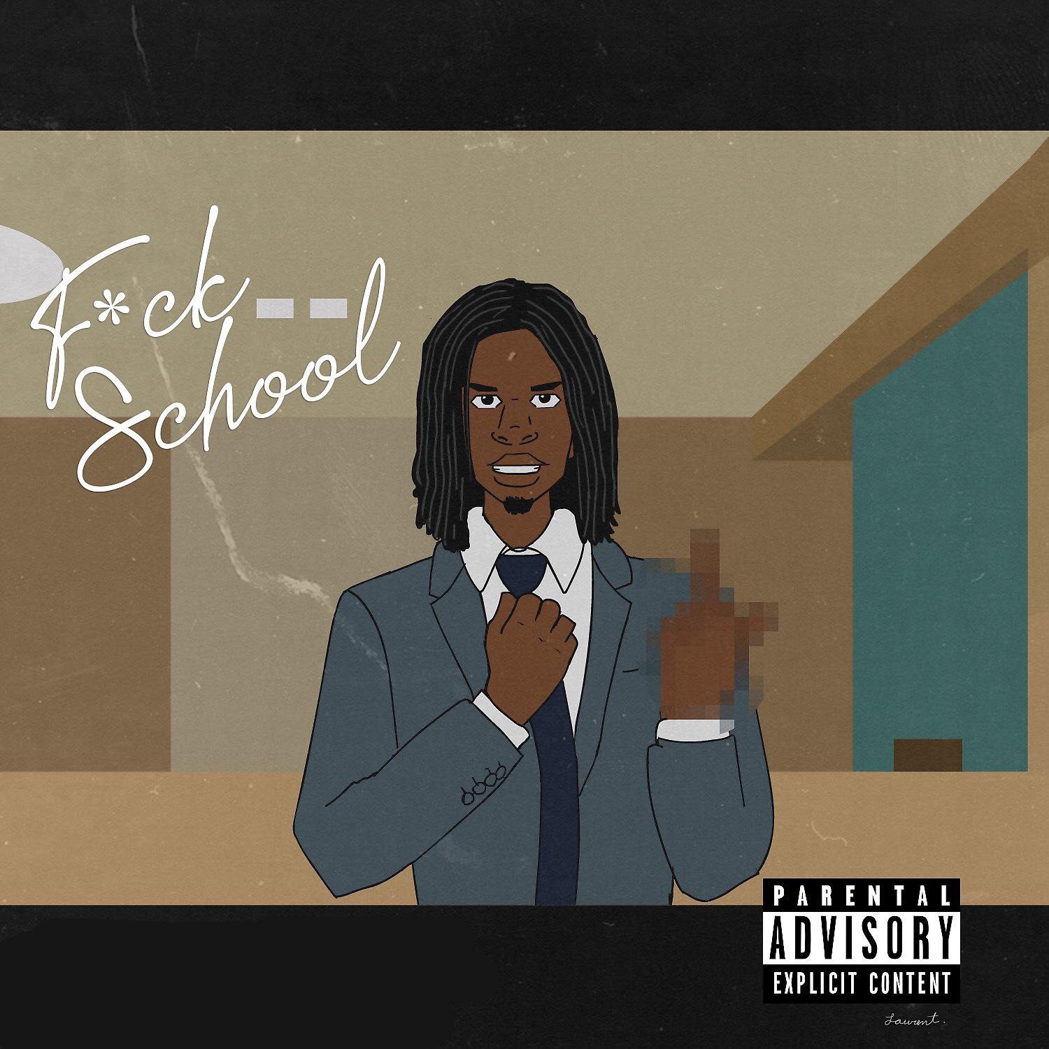 Постер альбома Fuck School