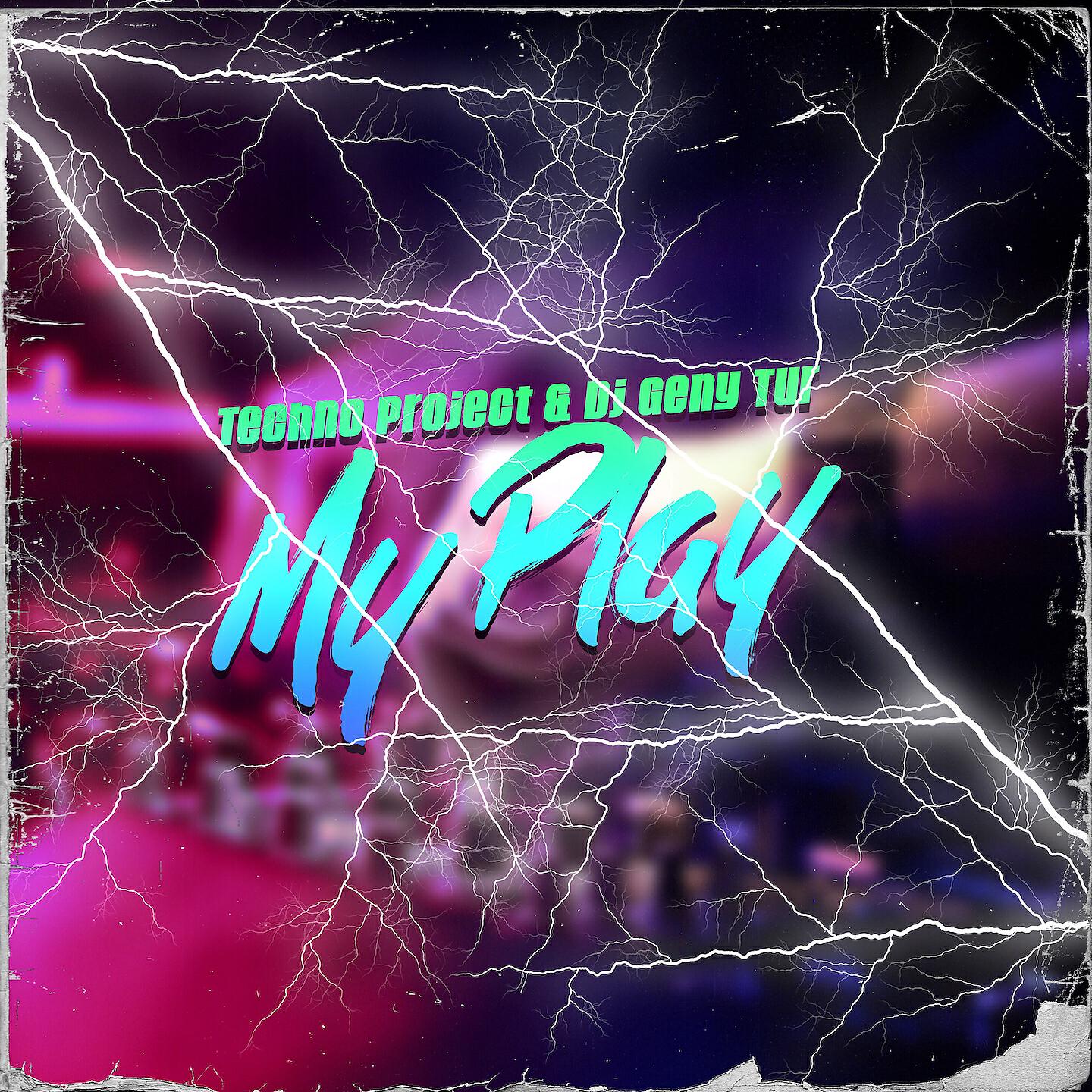 Techno Project - My Play