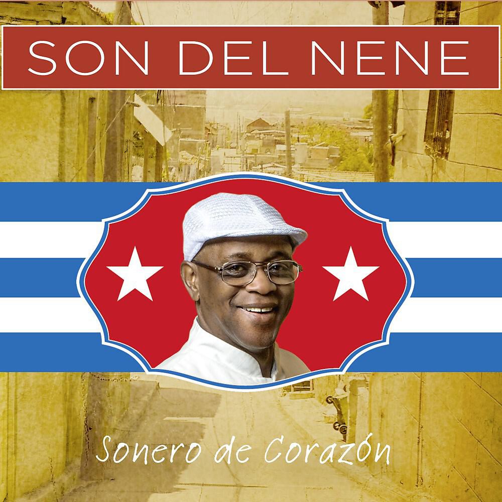 Son Del Nene - Sonero de Corazón
