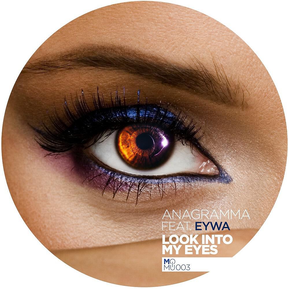 Anagramma - Look into My Eyes