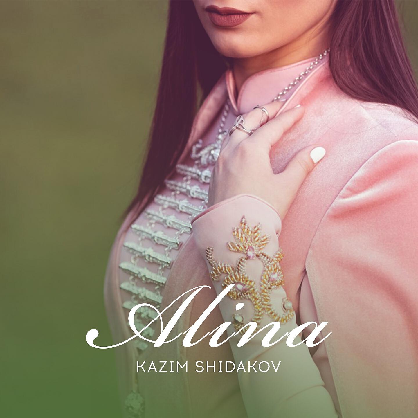 Kazim Shidakov - Alina