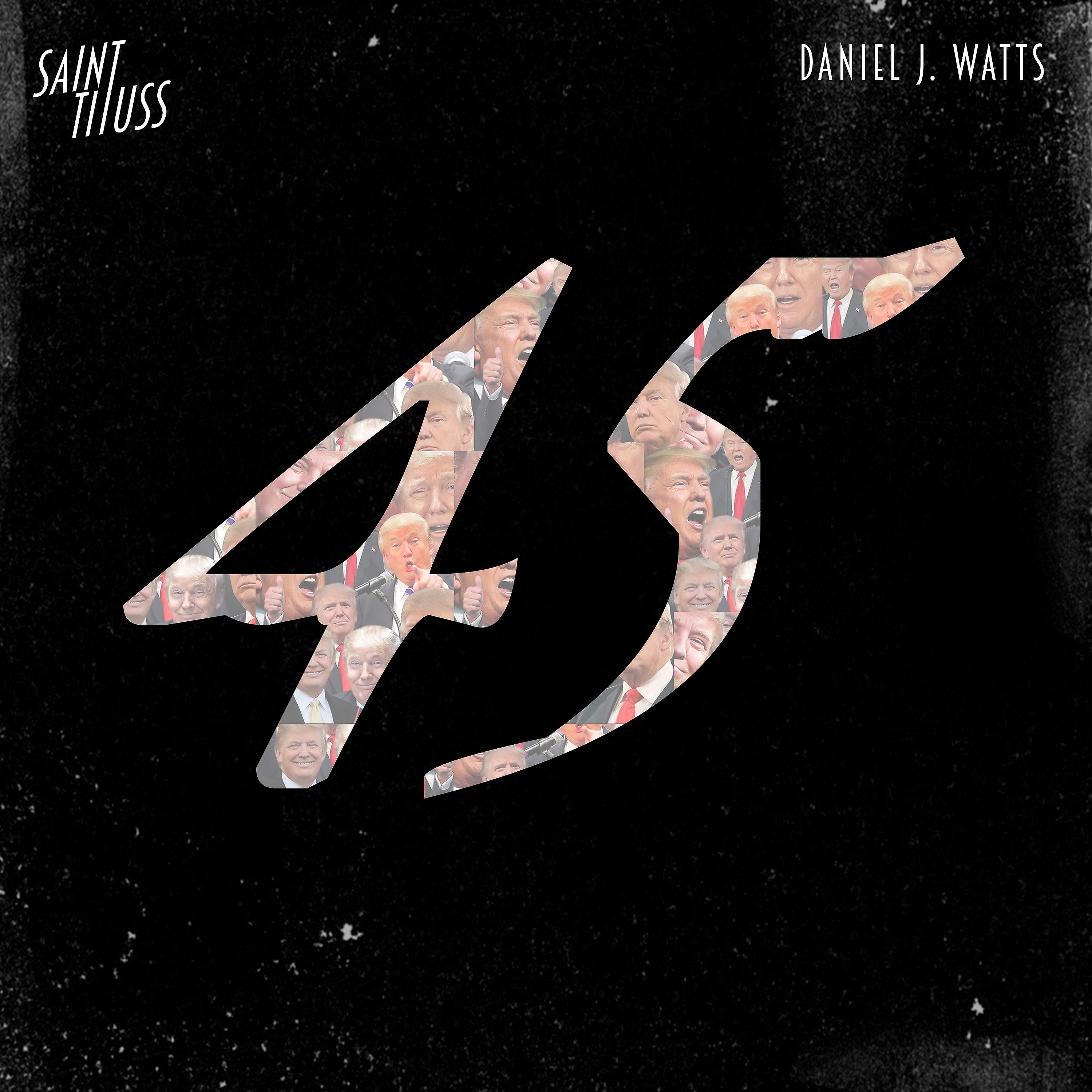 Постер альбома 45 (feat. Daniel J. Watts)