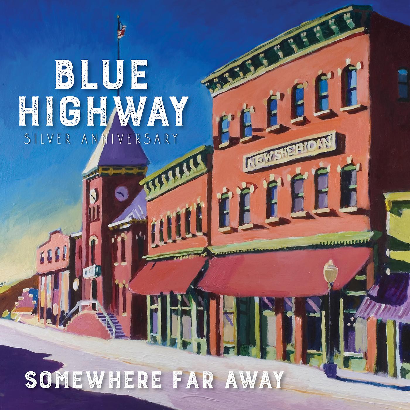 Постер альбома Somewhere Far Away: Silver Anniversary