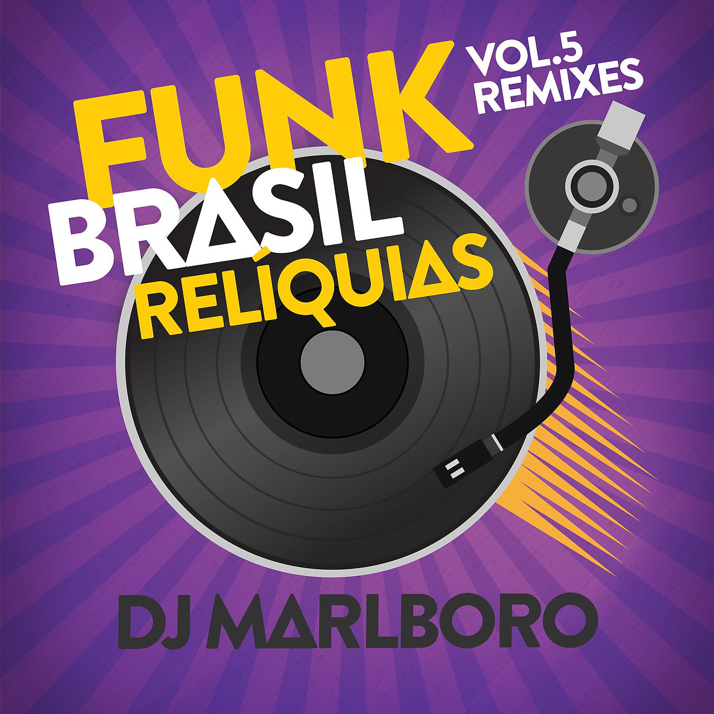 Постер альбома Funk Brasil Relíquias