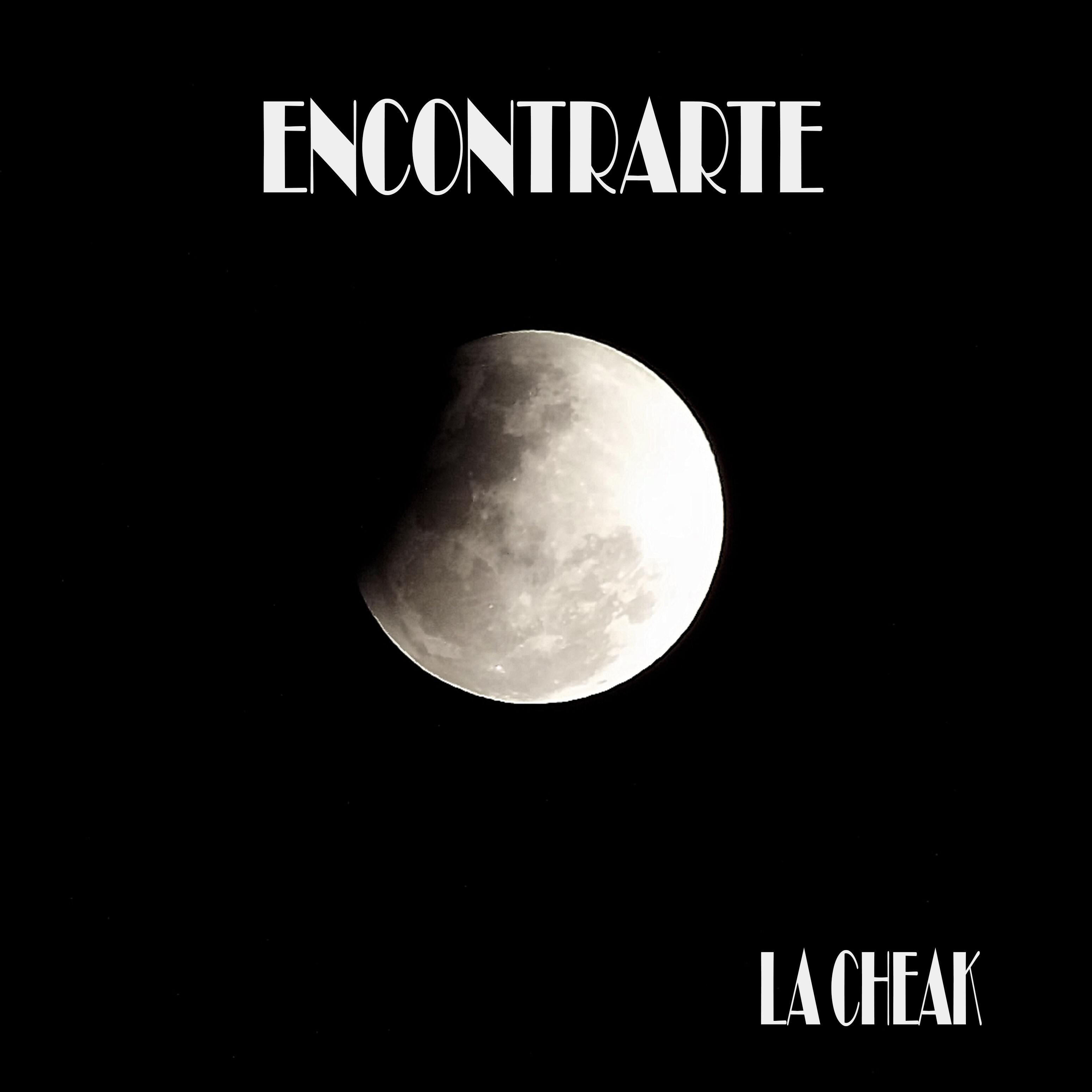 La Cheak - Encontrarte