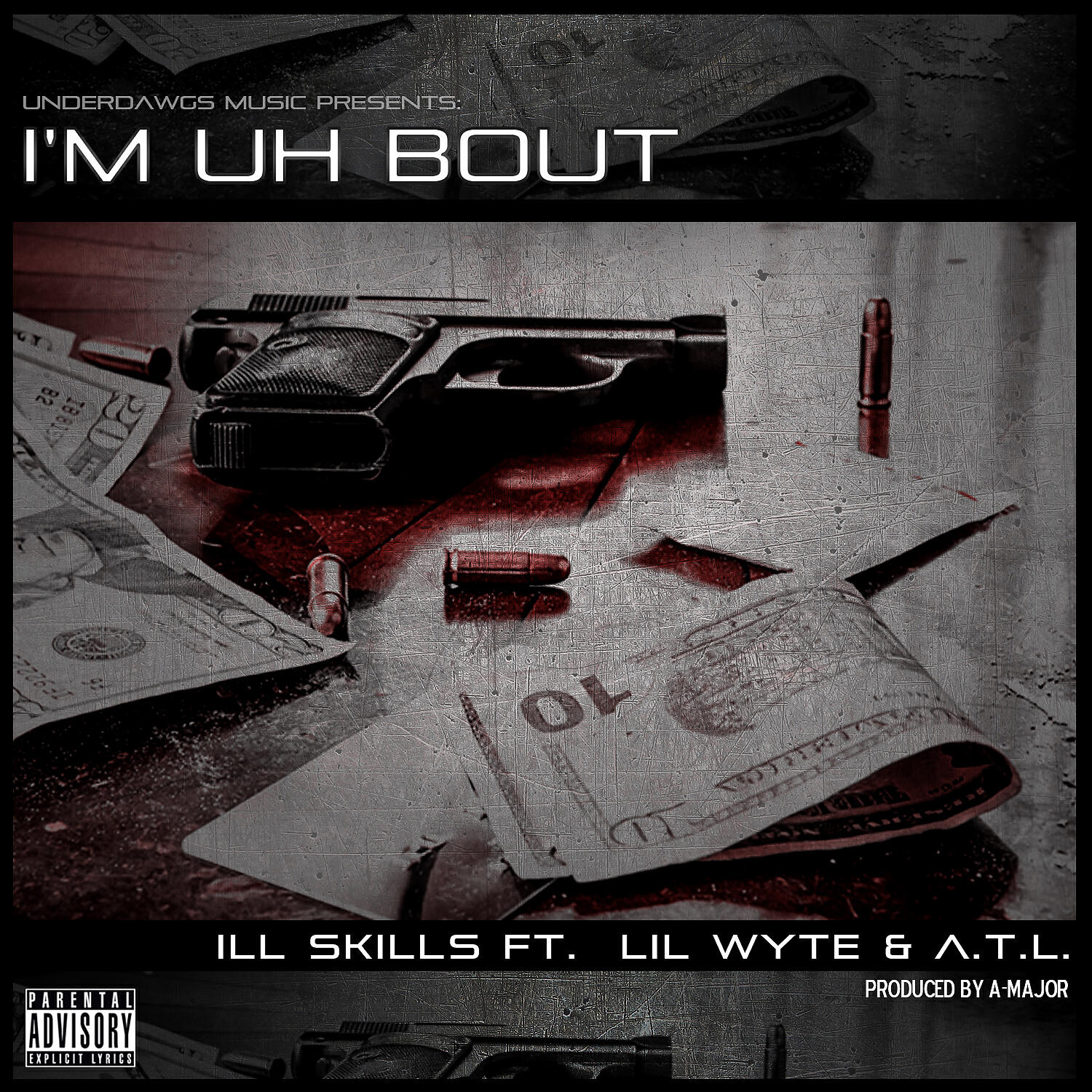 Ill Skills - I'm Uh Bout (feat. Lil Wyte & A.T.L.)