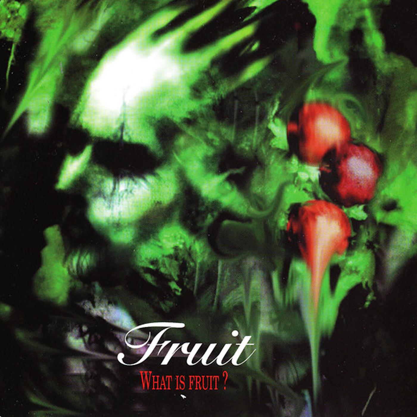 Постер альбома What Is Fruit?