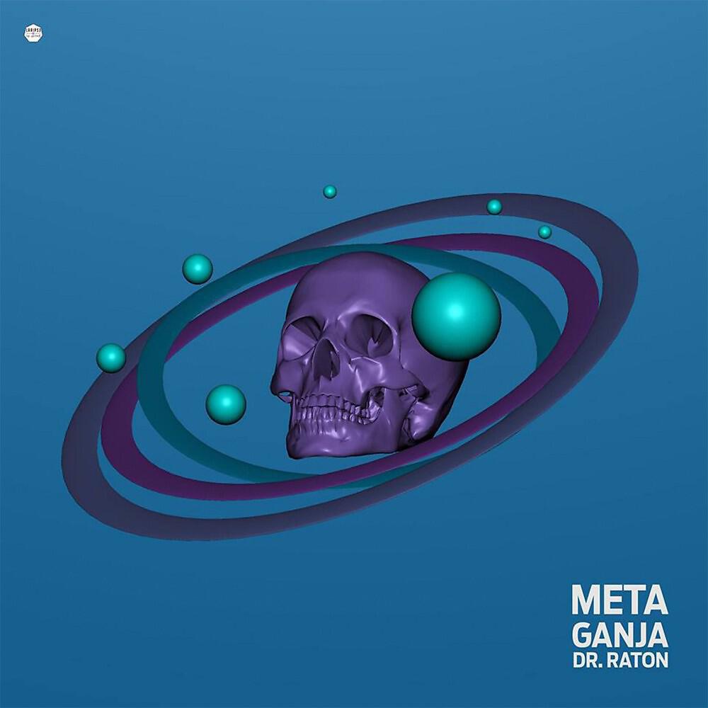 Dr. Raton - Meta Ganja