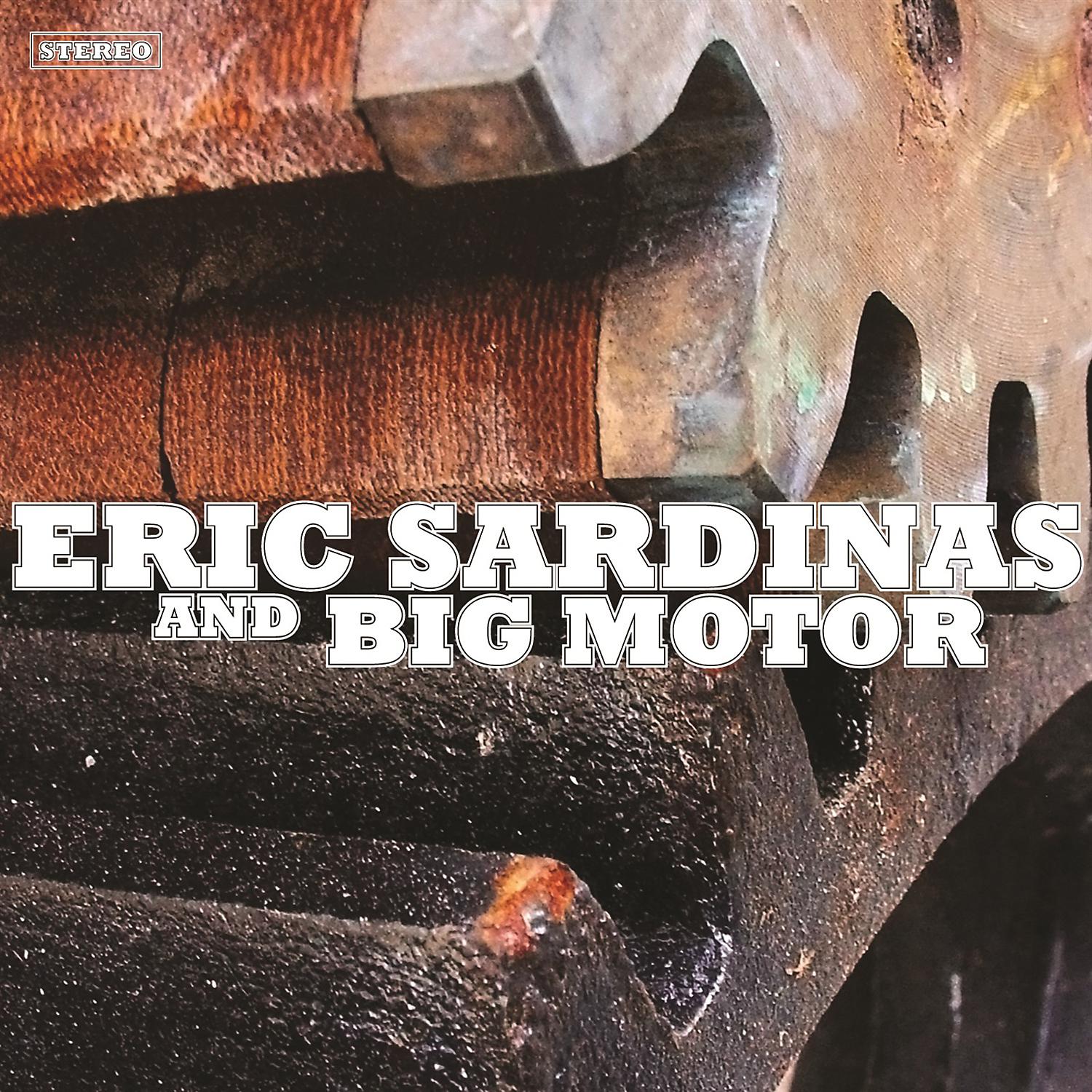 Постер альбома Eric Sardinas and Big Motor