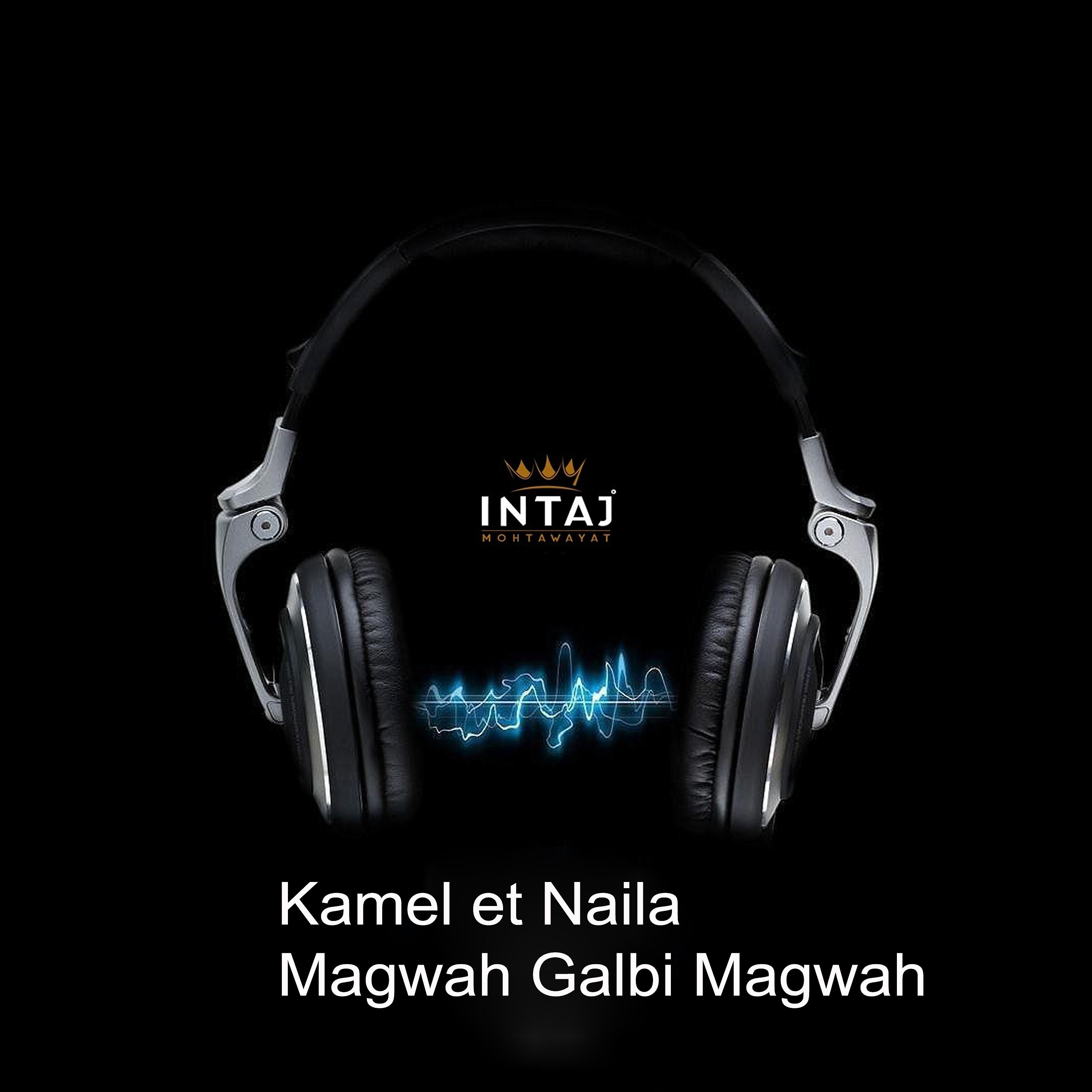 Постер альбома Magwah Galbi Magwah