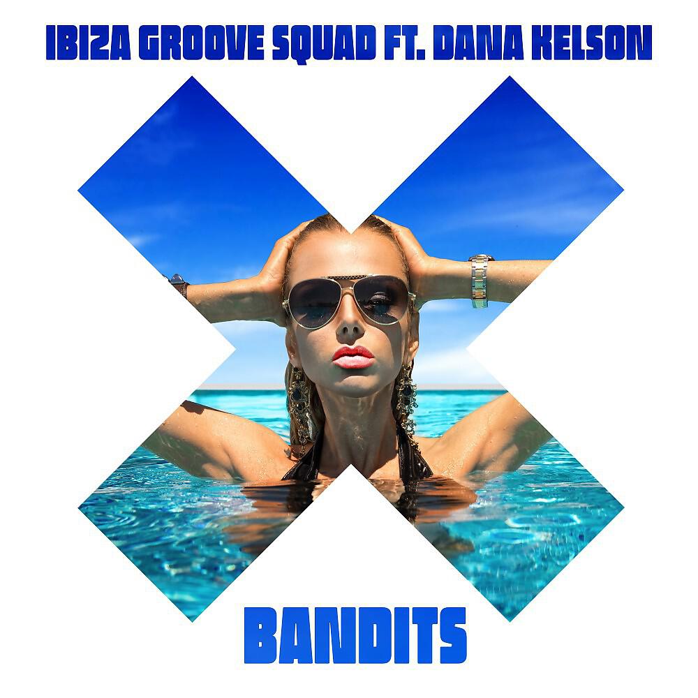 Ibiza Groove Squad - Bandits (Extended Mix)