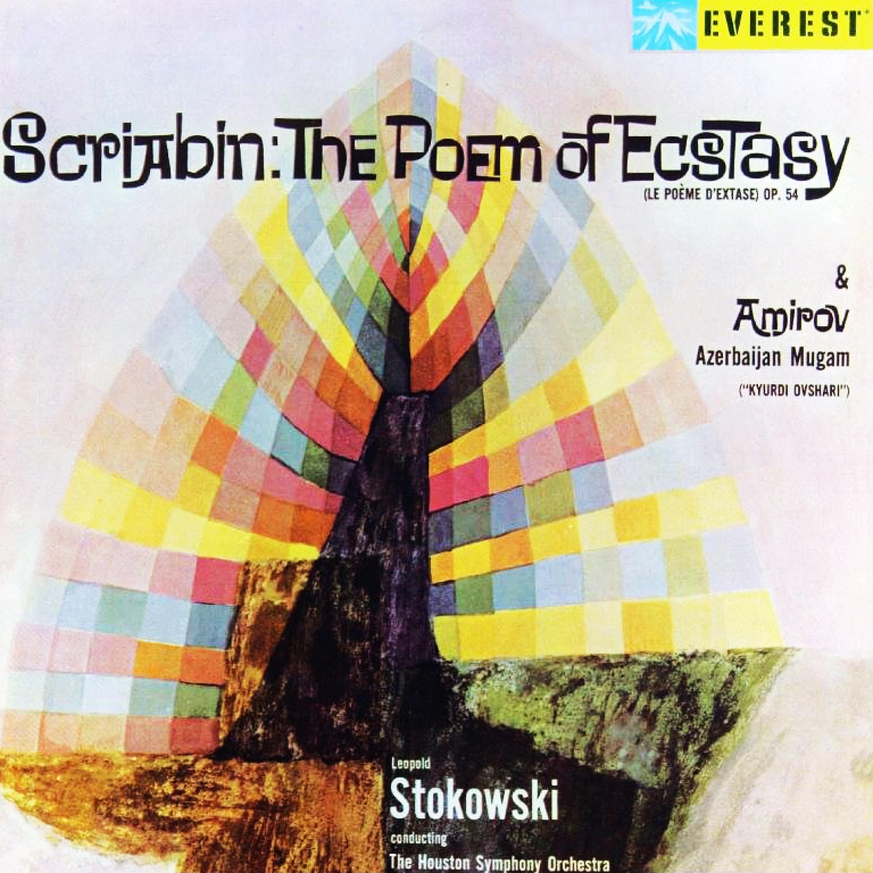 Постер альбома Scriabin: The Poem of Ecstasy - Amirov: Azerbaijan Mugam
