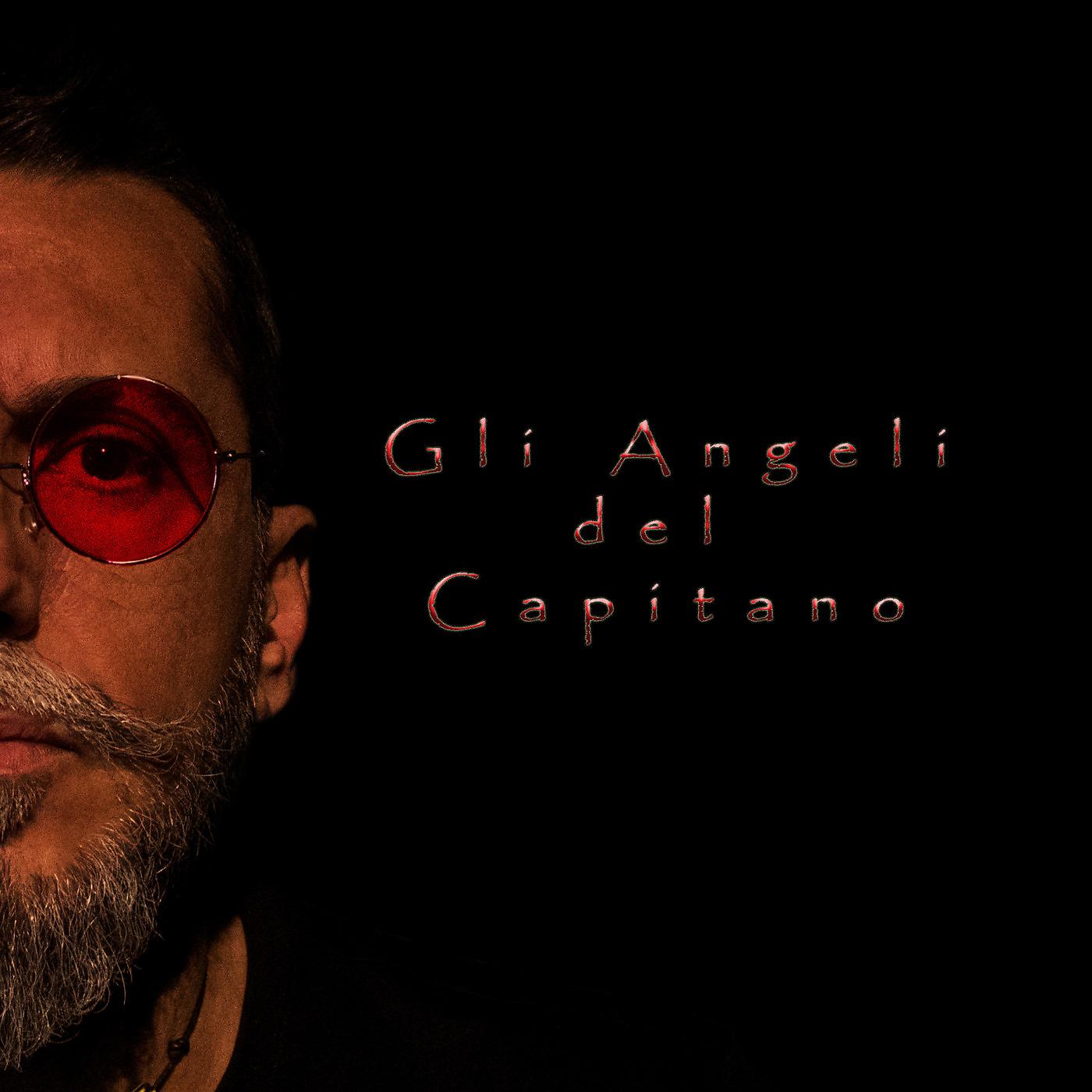 Постер альбома Gli Angeli del Capitano
