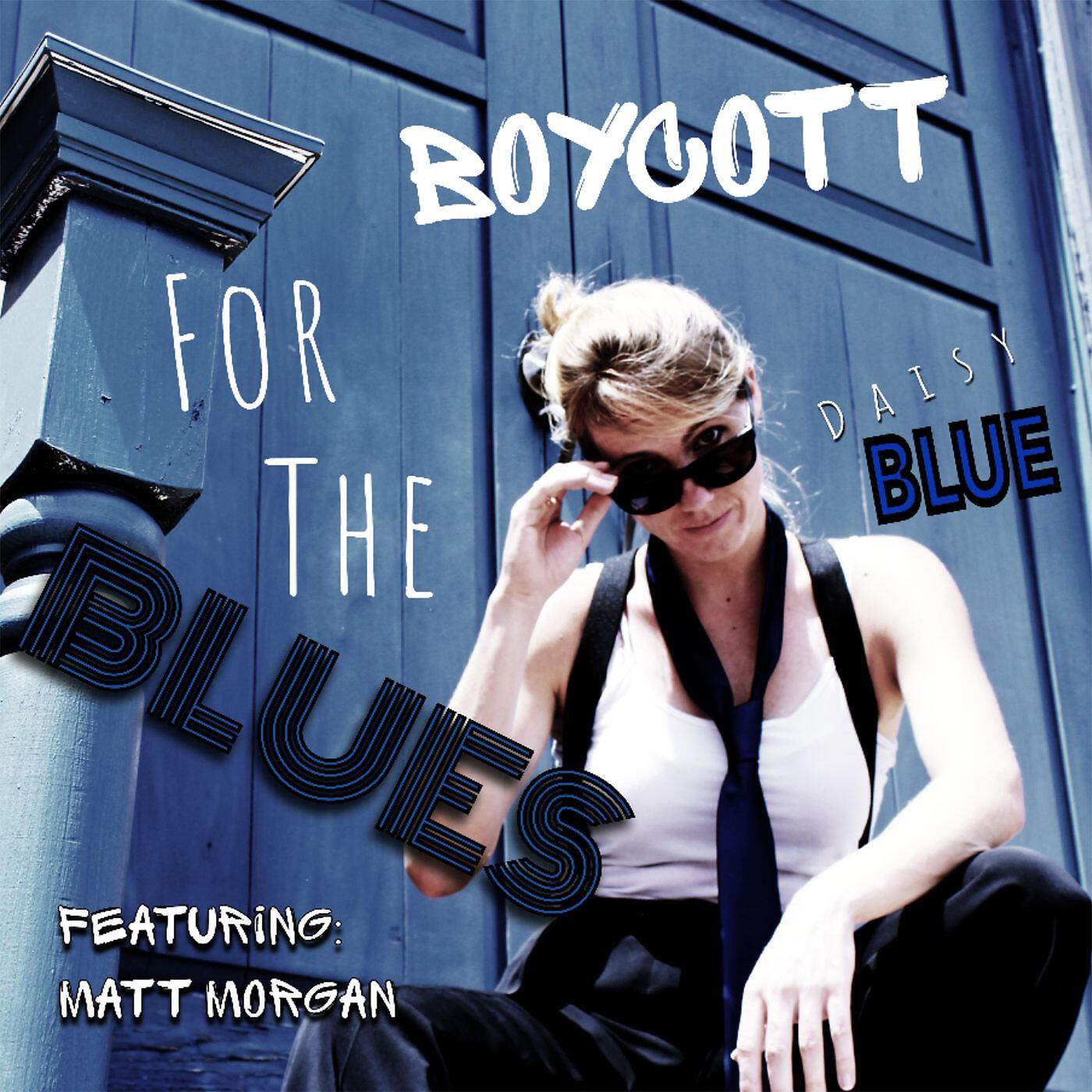 Daisy Blue - Boycott for the Blues