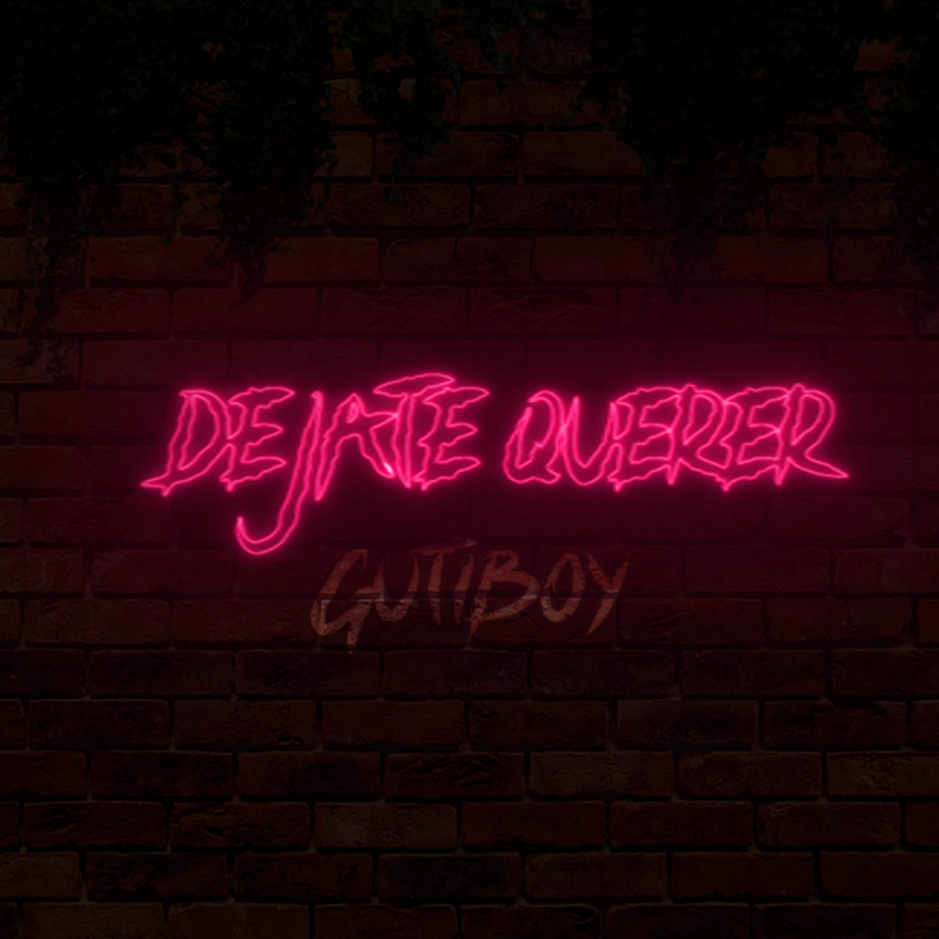 GUTI BOY - Dejate Querer