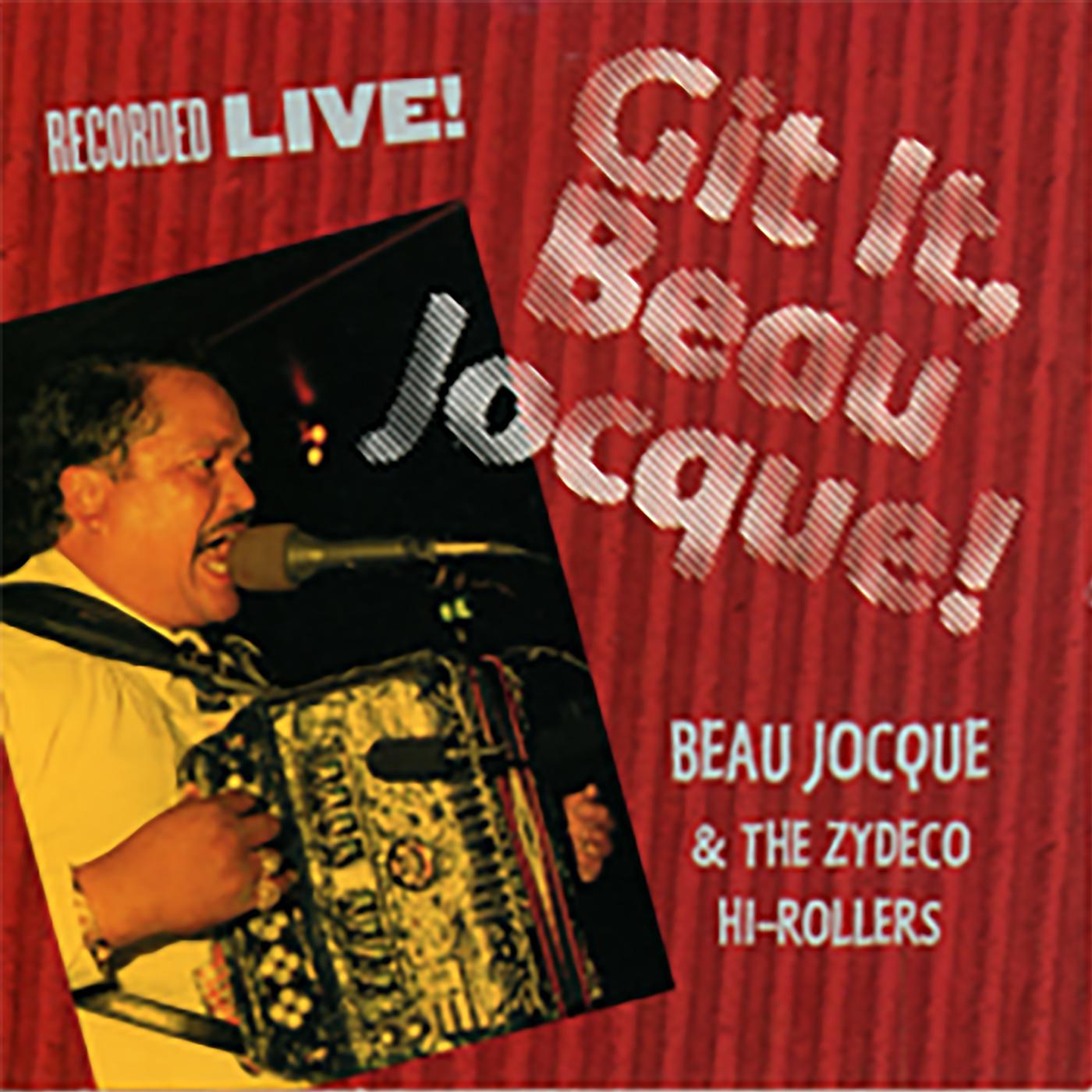 Постер альбома Git It, Beau Jocque!