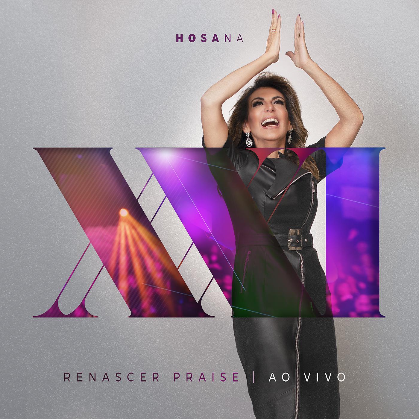 Renascer Praise - Hosana (Ao Vivo Em São Paulo / 2018)