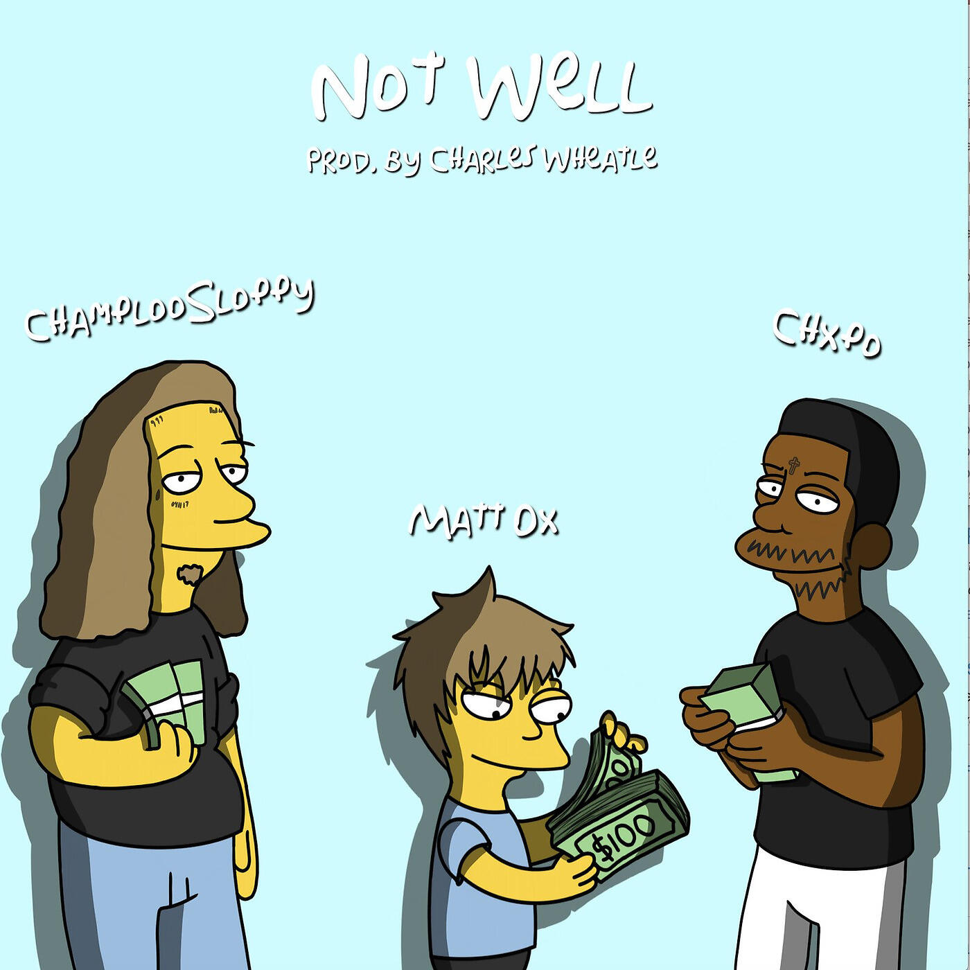 Champloo Sloppy - Not Well