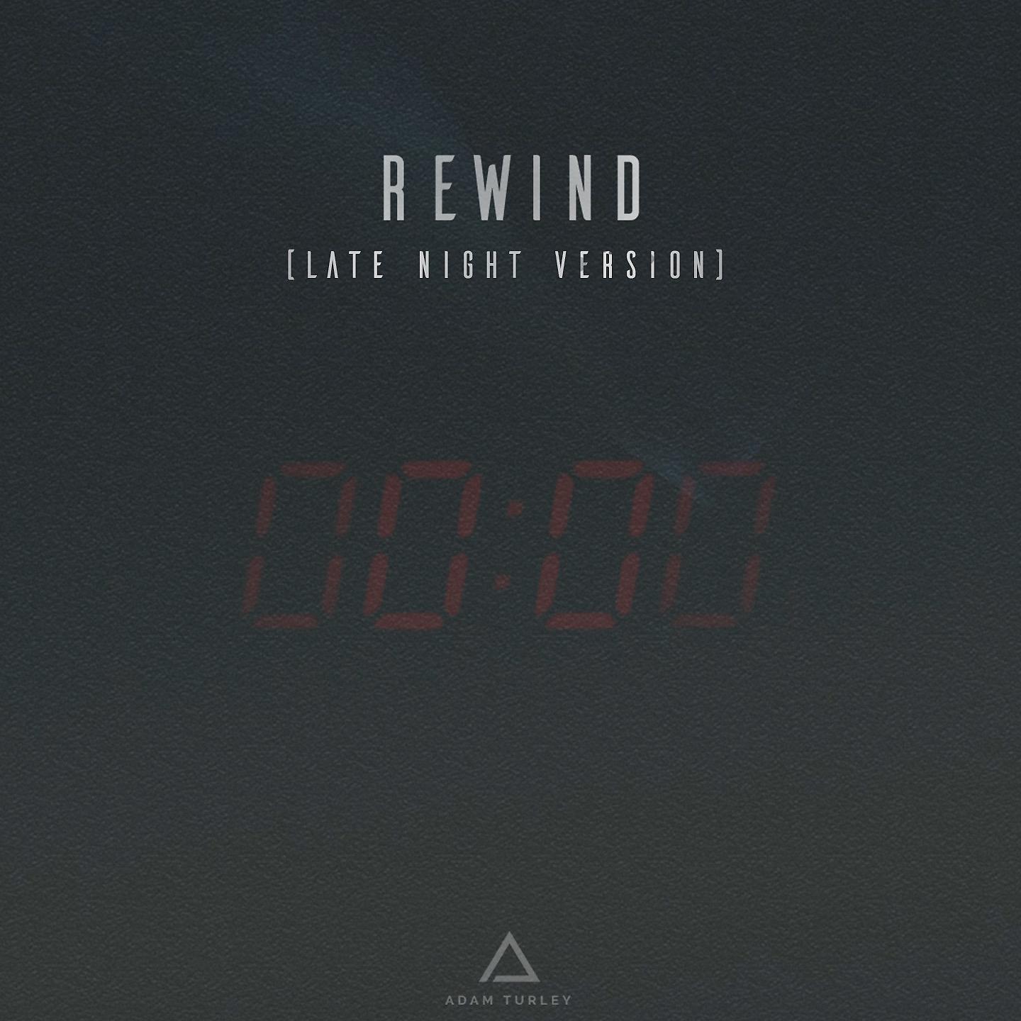 Постер альбома Rewind (Late Night Version)