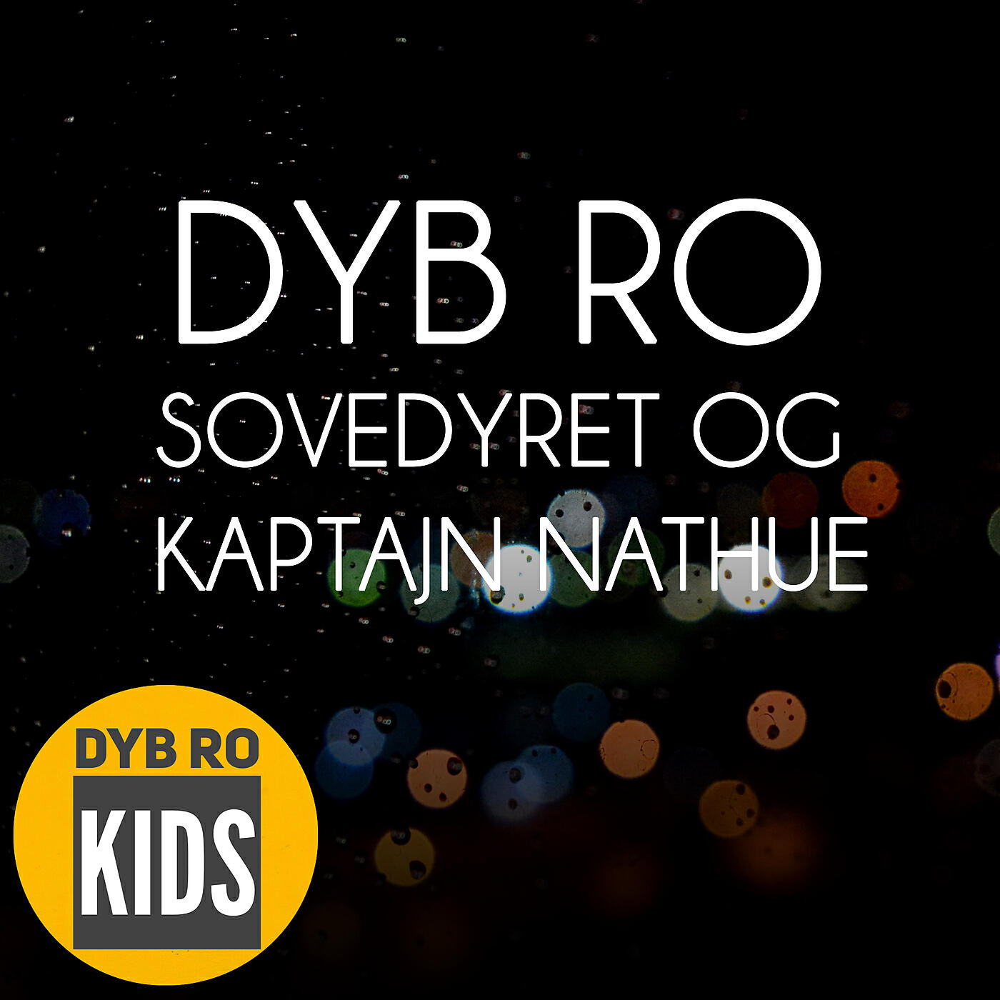 Dyb Ro - Sovedyret og Kaptajn Nathue - kap 5 (Meditation)