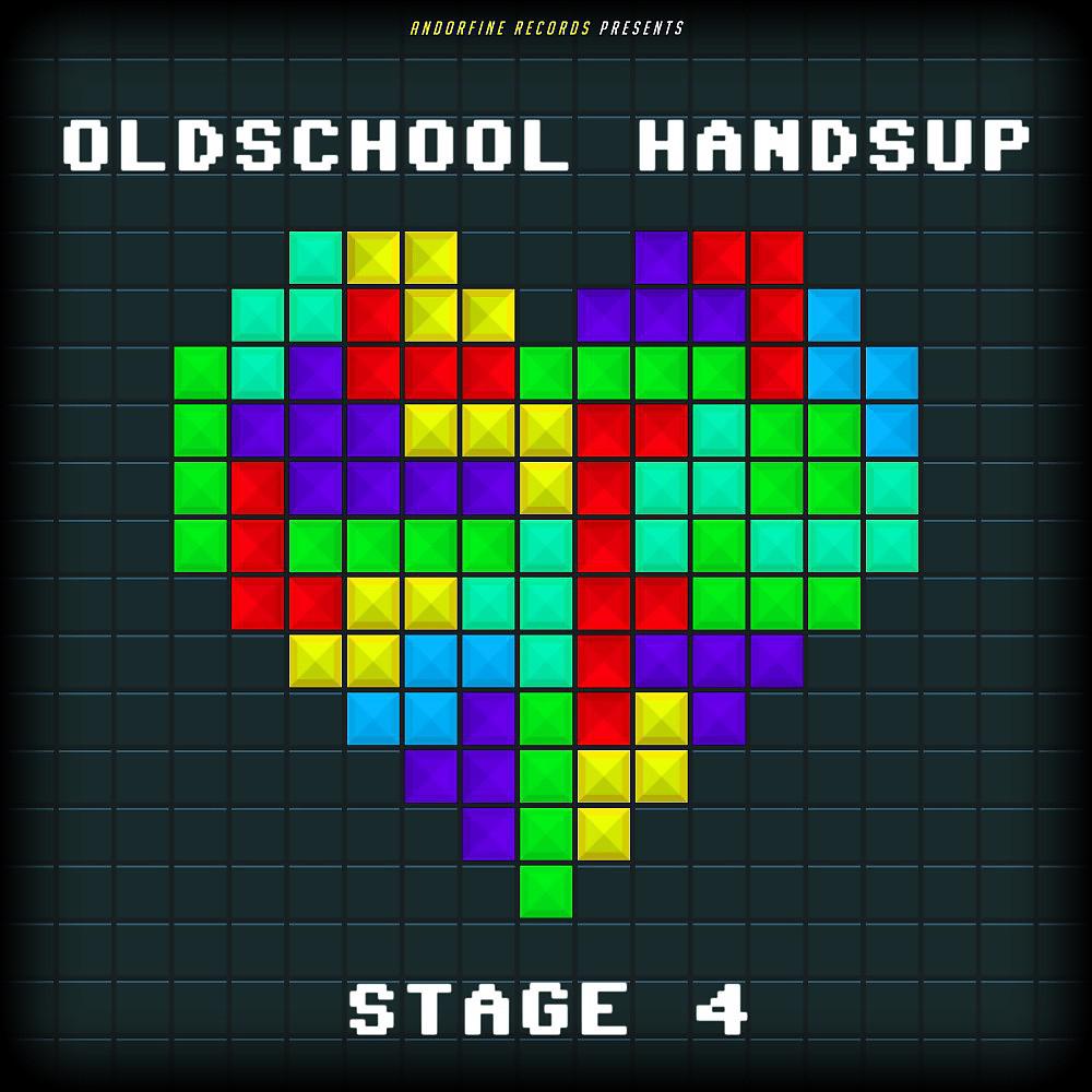 Постер альбома Oldschool Handsup - Stage 4