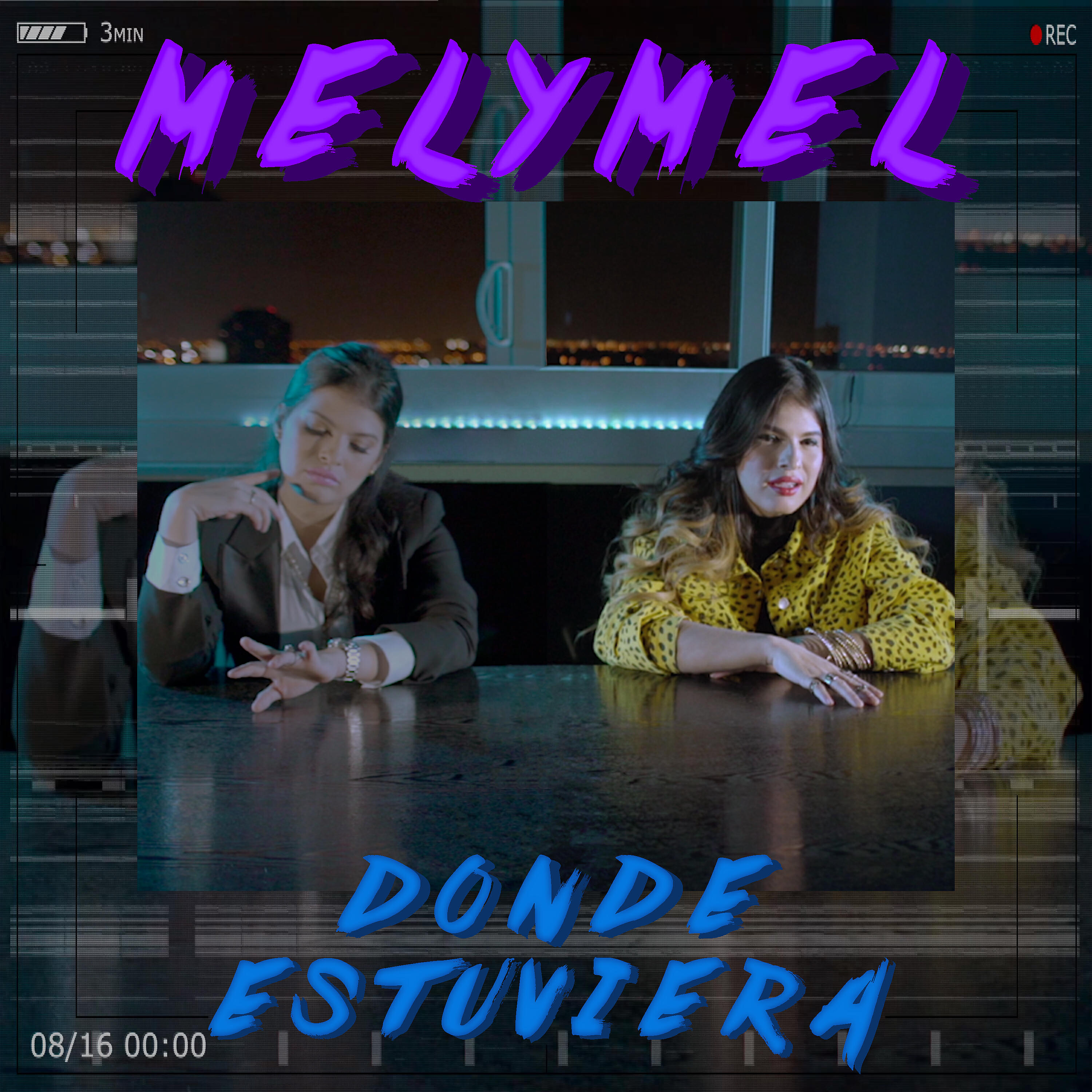 Melymel - Donde Estuviera