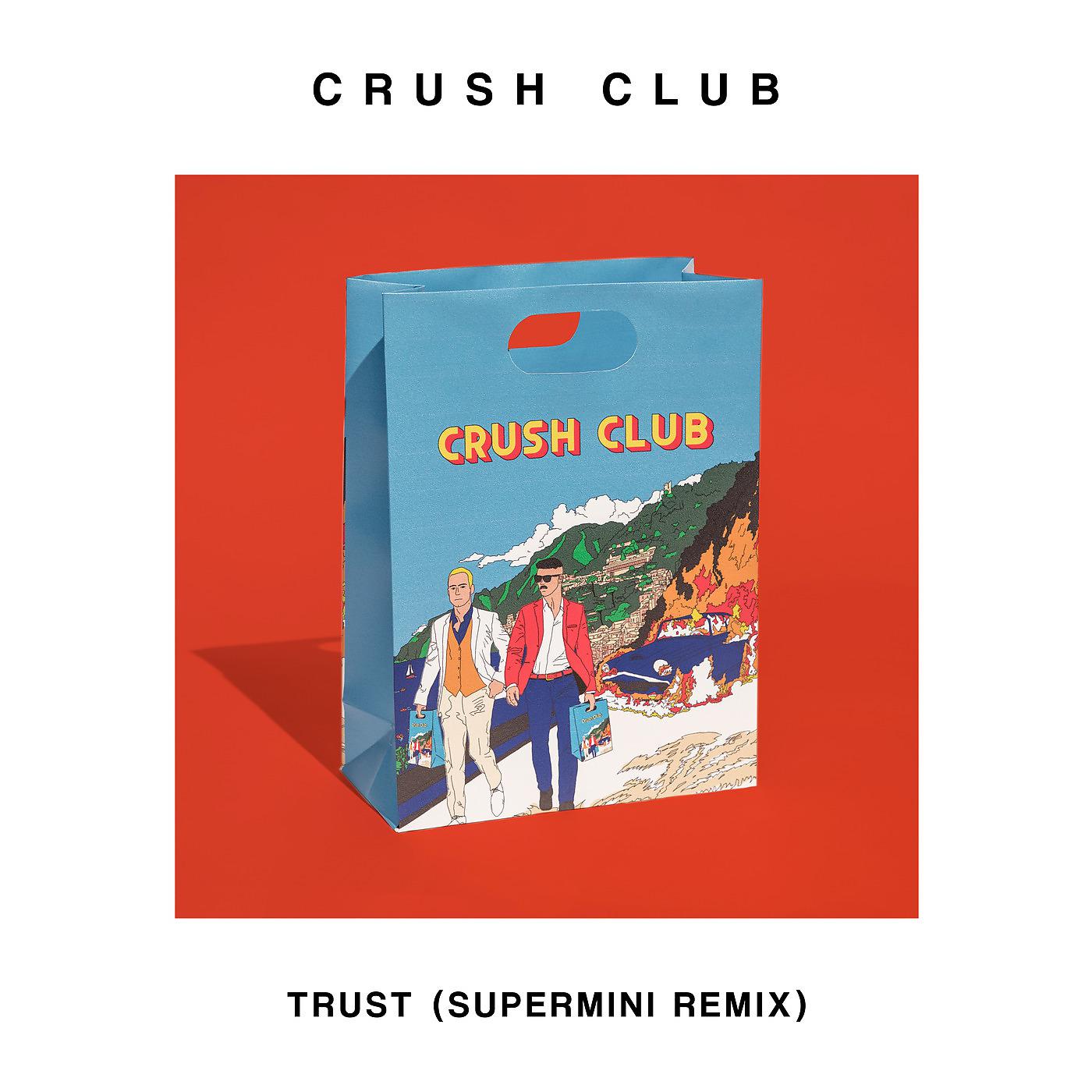 Постер альбома Trust (Supermini Remix)