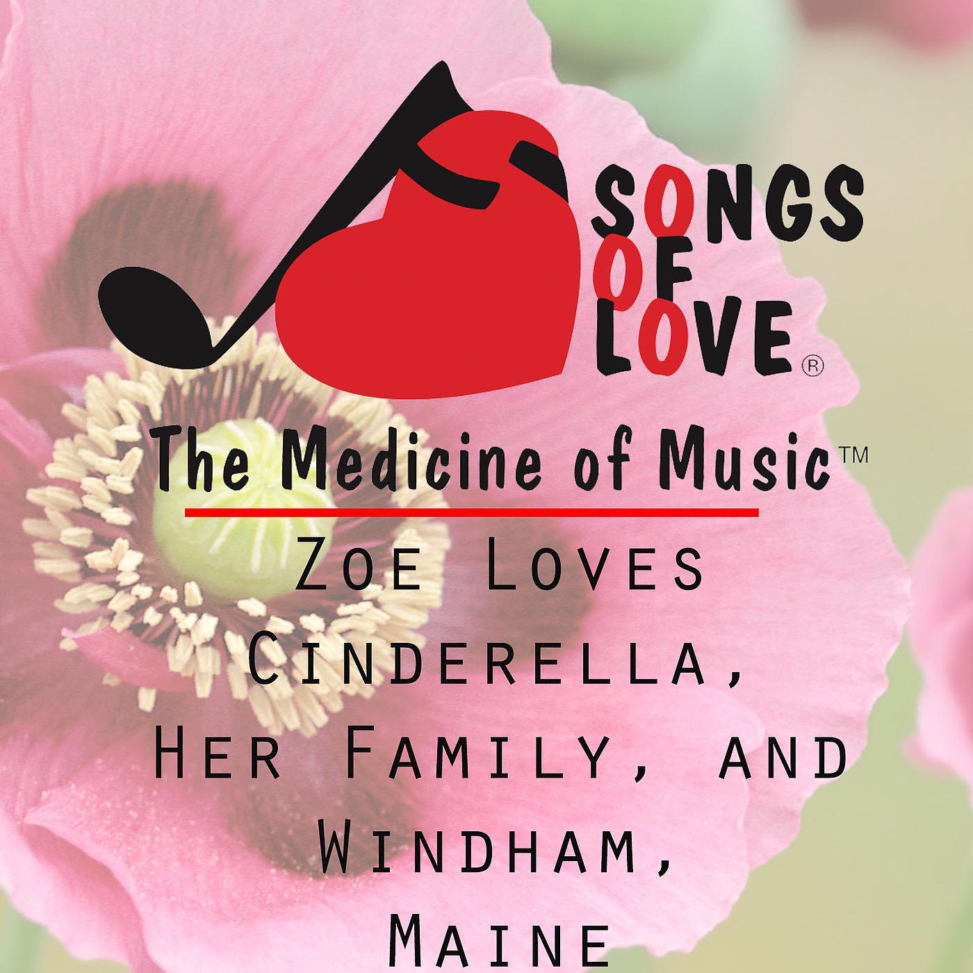Постер альбома Zoe Loves Cinderella, Her Family, and Windham, Maine