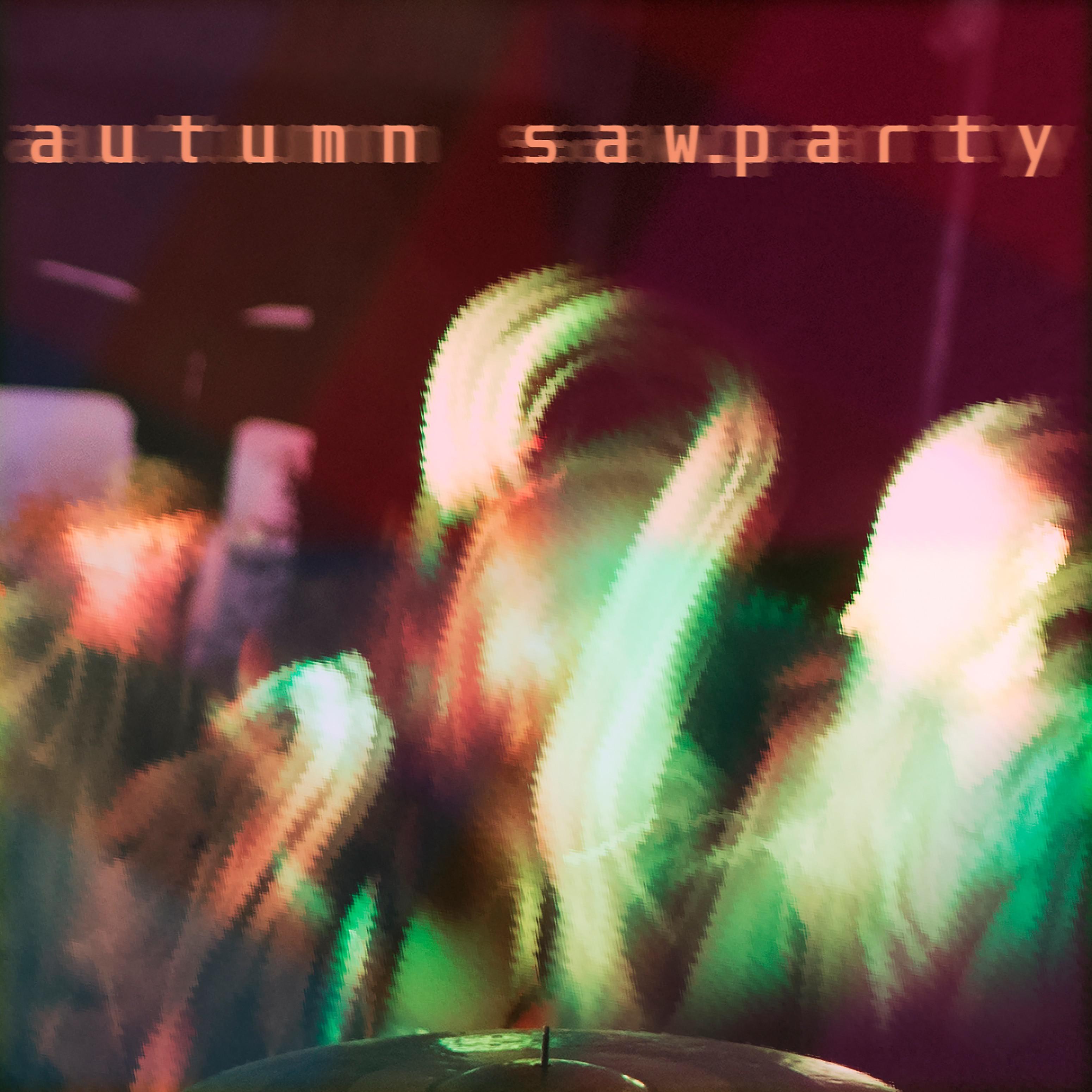 Постер альбома Autumn Saw.party