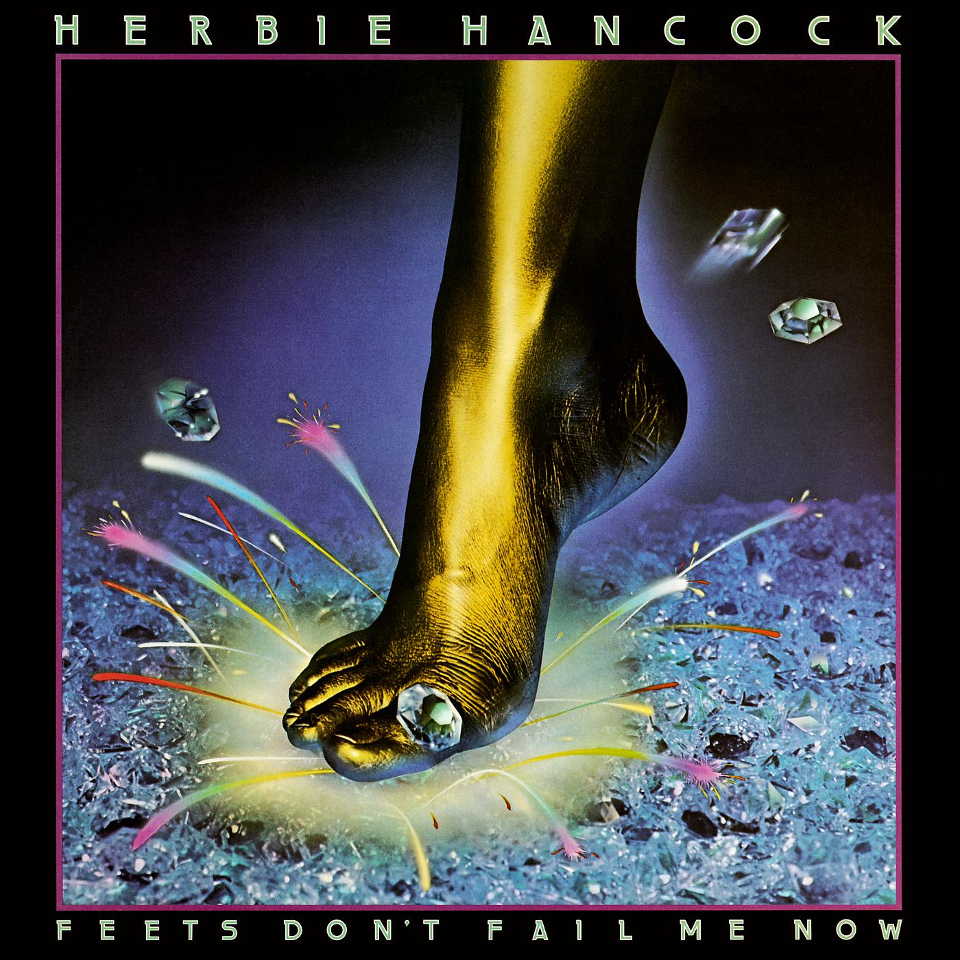 Feet dont. Herbie Hancock - 2002 - Day Dreams. Feets albums. Feet don't fail me Now Джой КРУКС. Herbie Hancock слушать.