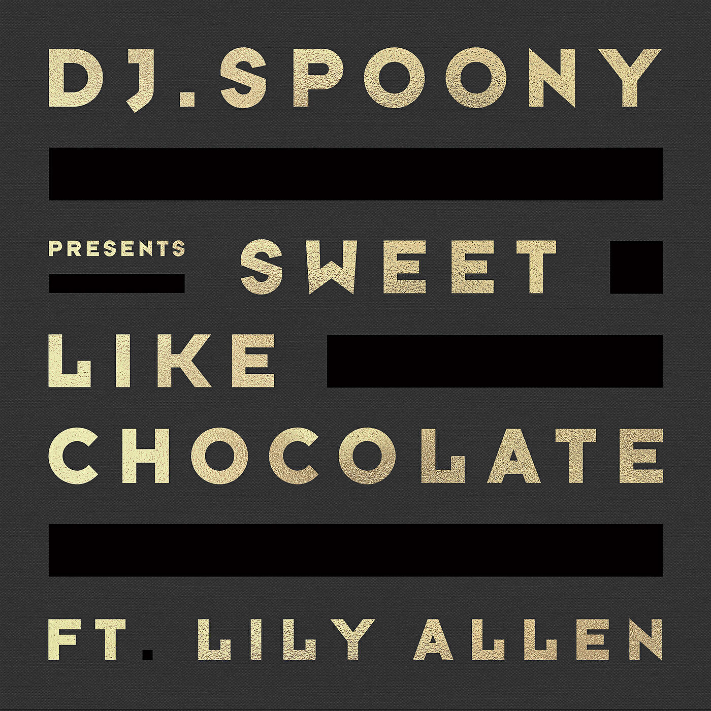 DJ Spoony - Sweet Like Chocolate